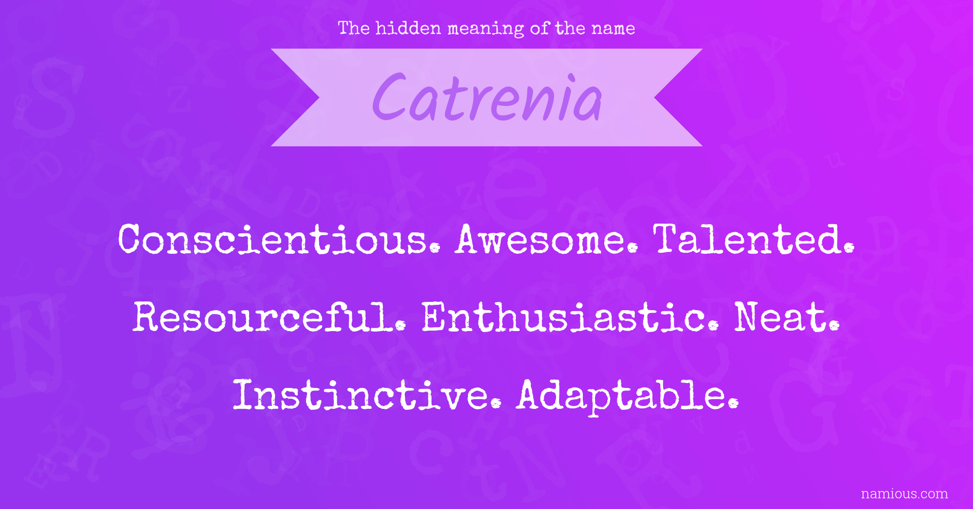 The hidden meaning of the name Catrenia