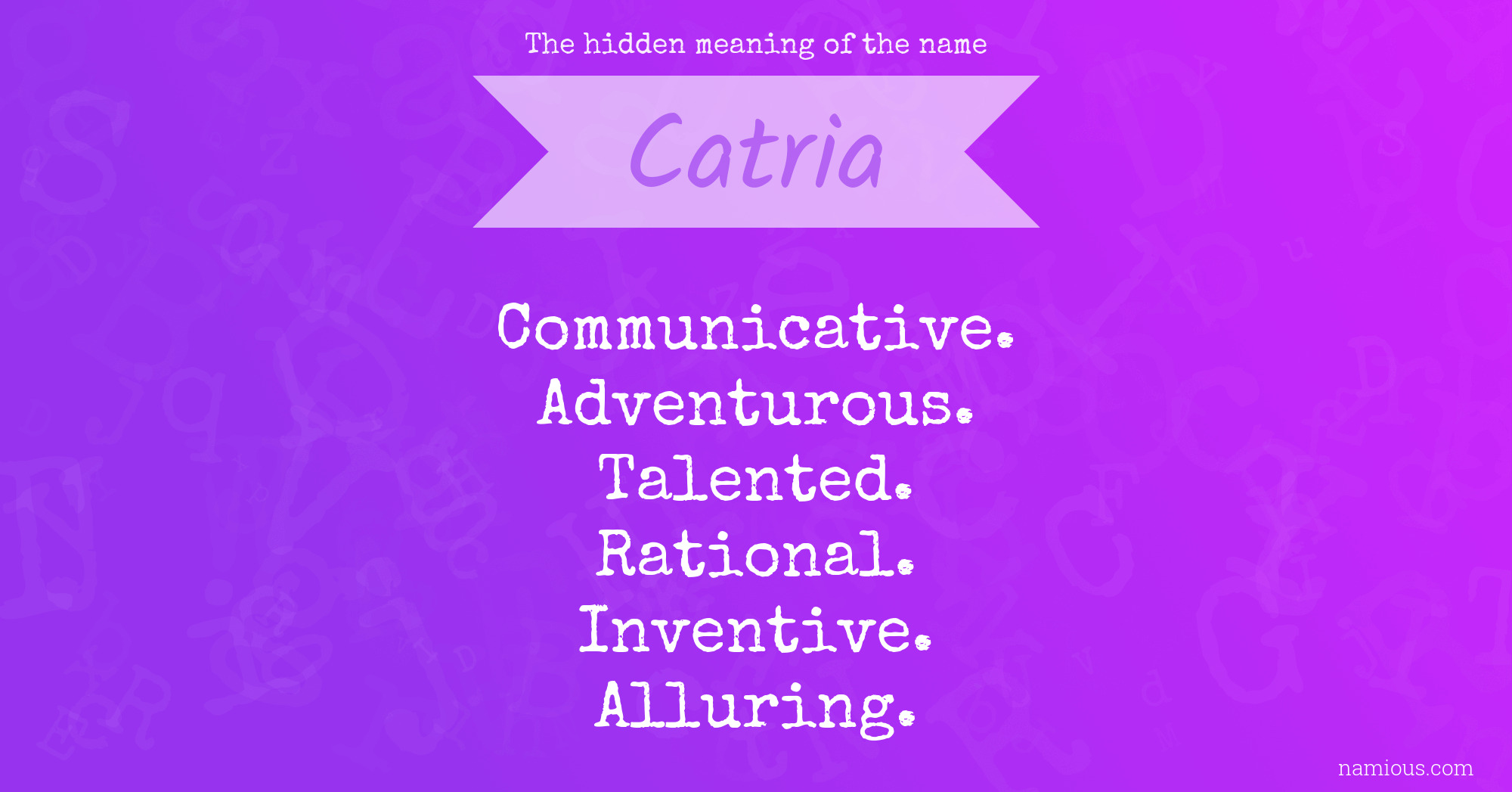 The hidden meaning of the name Catria