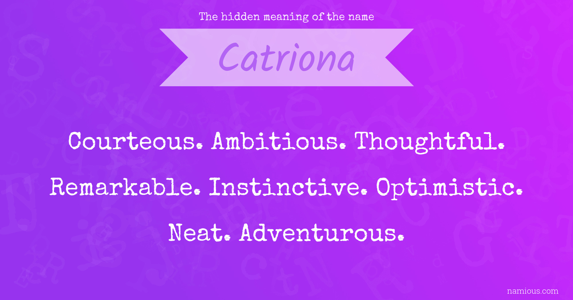 The hidden meaning of the name Catriona