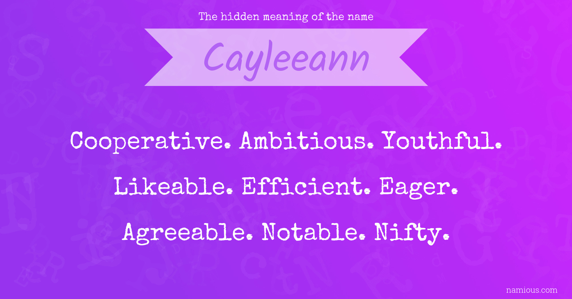 The hidden meaning of the name Cayleeann