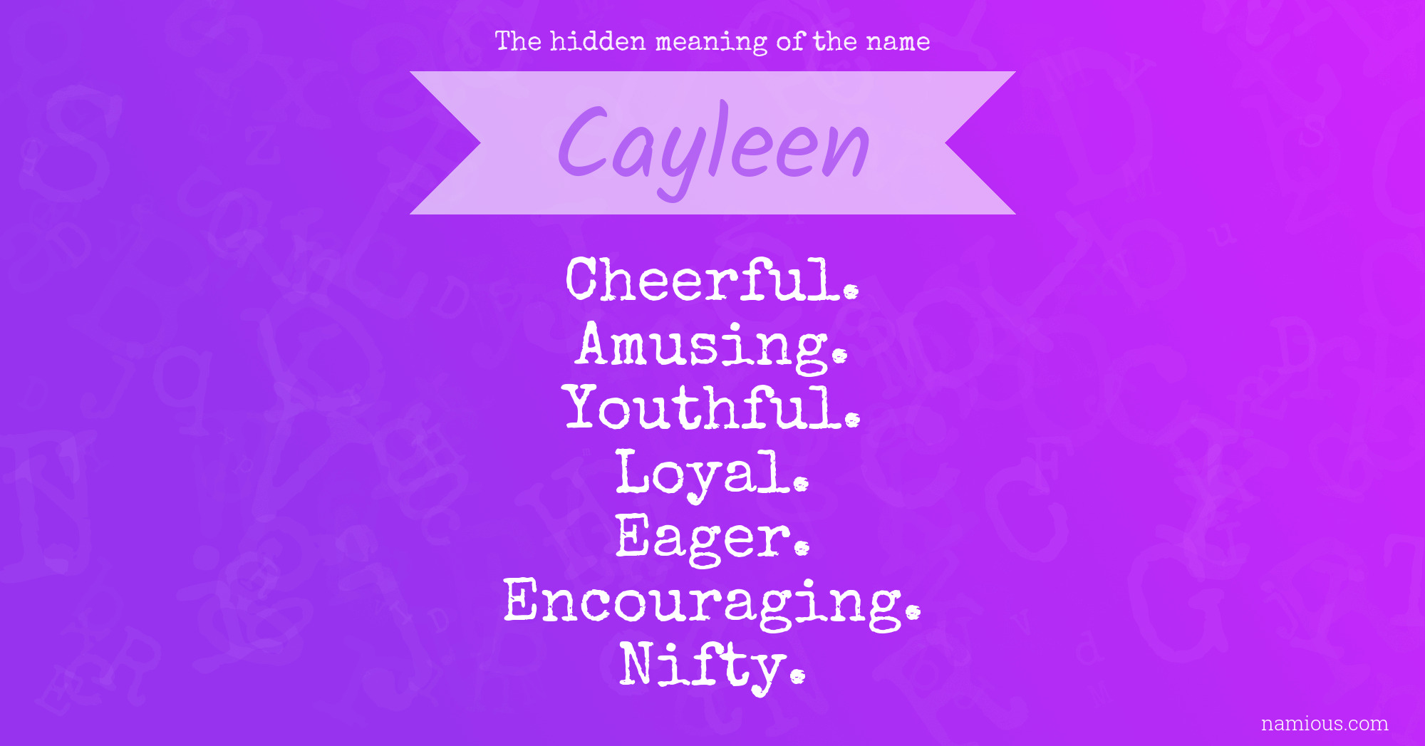 The hidden meaning of the name Cayleen