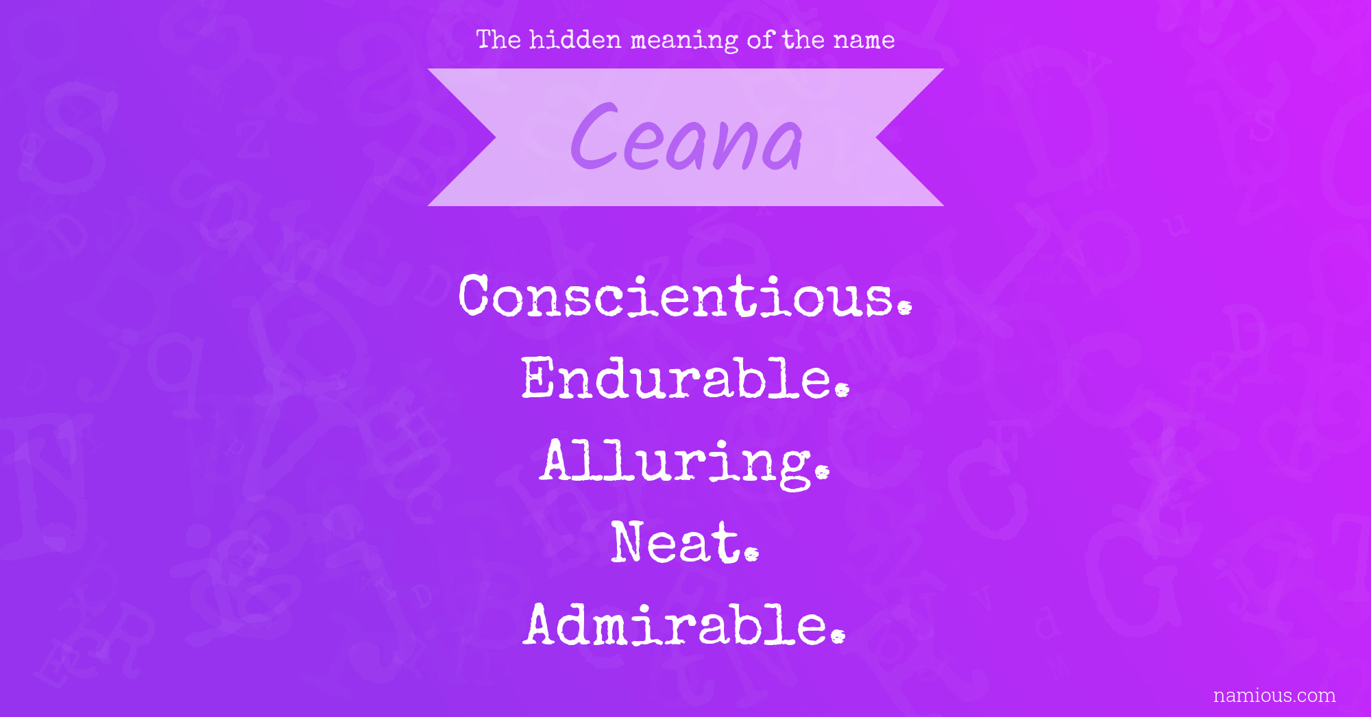 The hidden meaning of the name Ceana