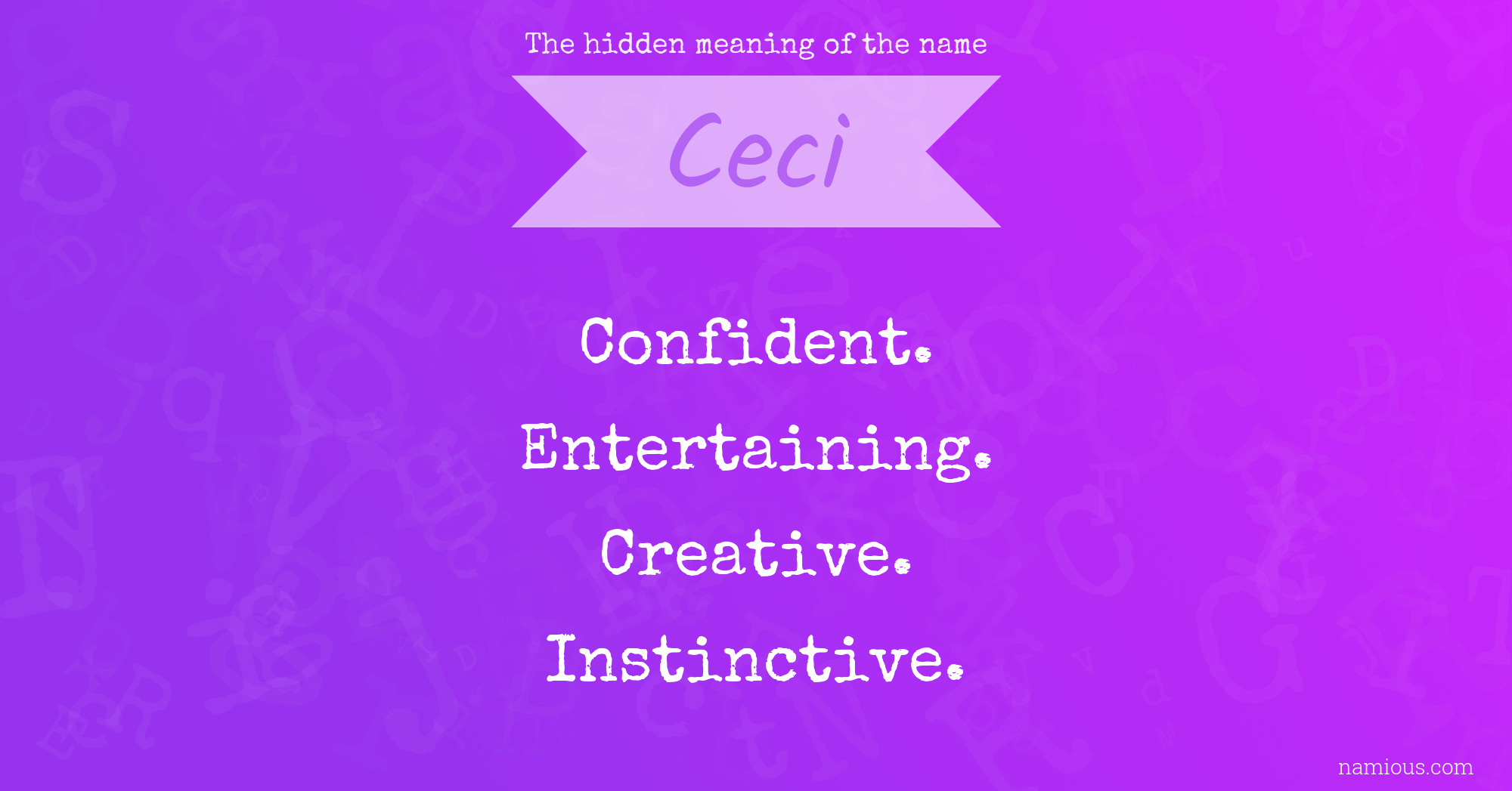 The hidden meaning of the name Ceci