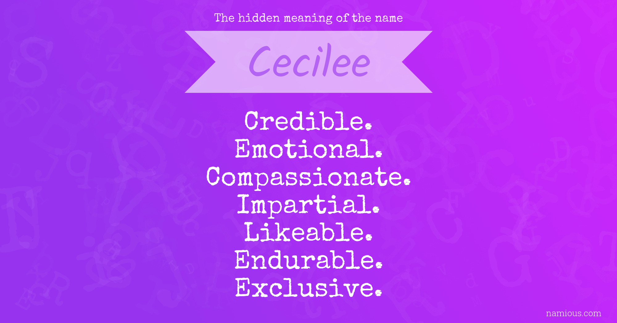 The hidden meaning of the name Cecilee