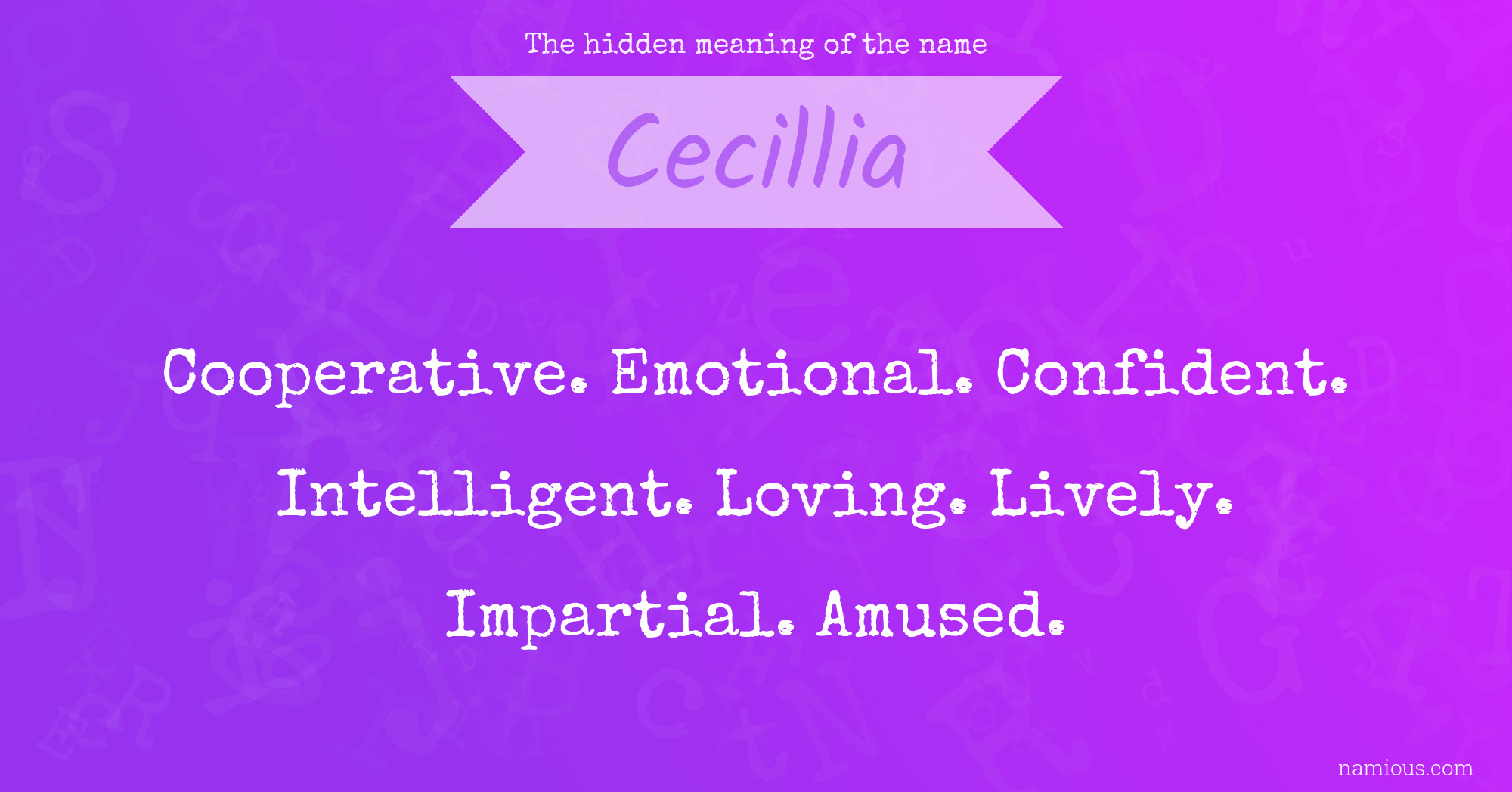 The hidden meaning of the name Cecillia