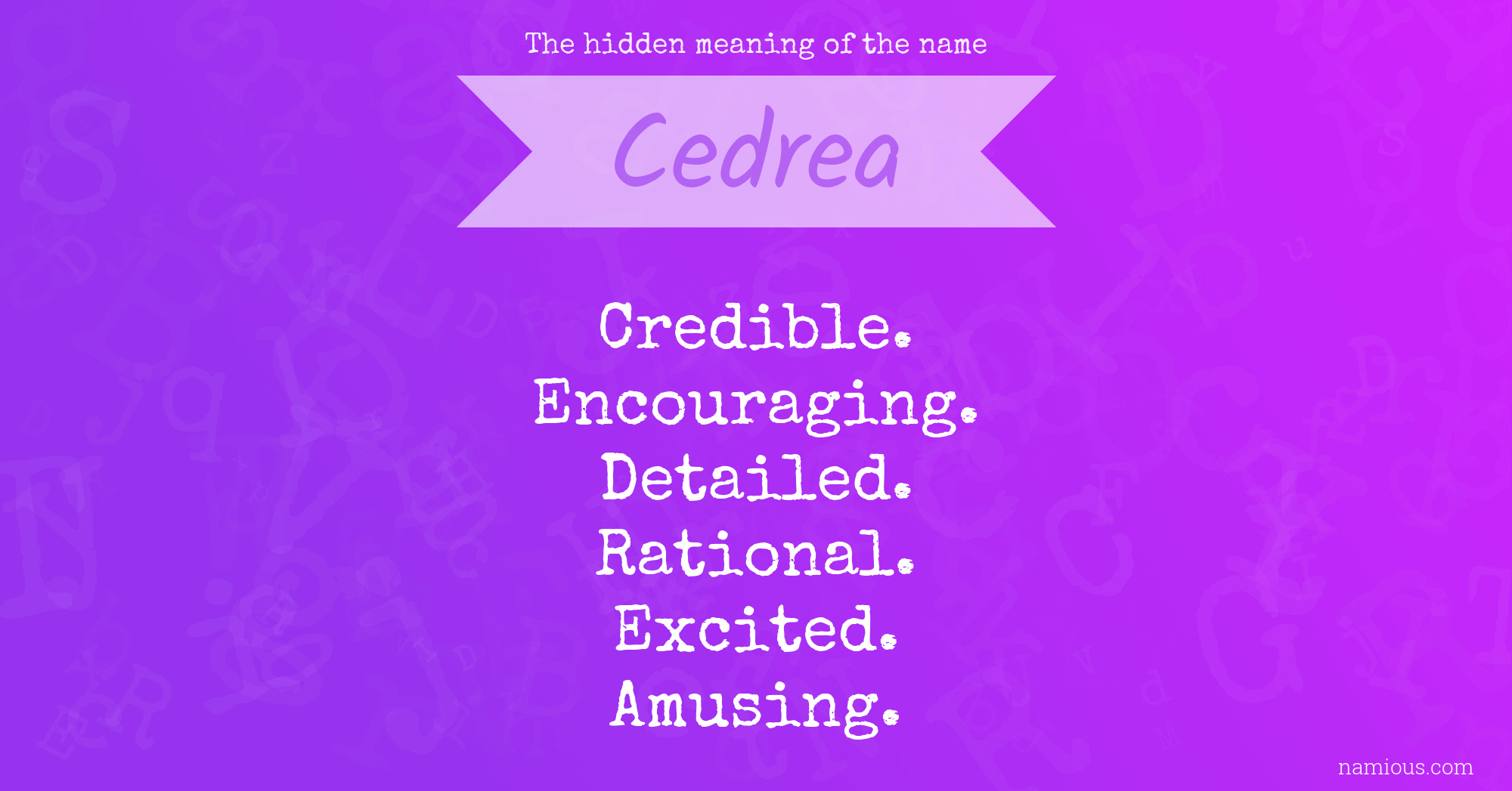 The hidden meaning of the name Cedrea