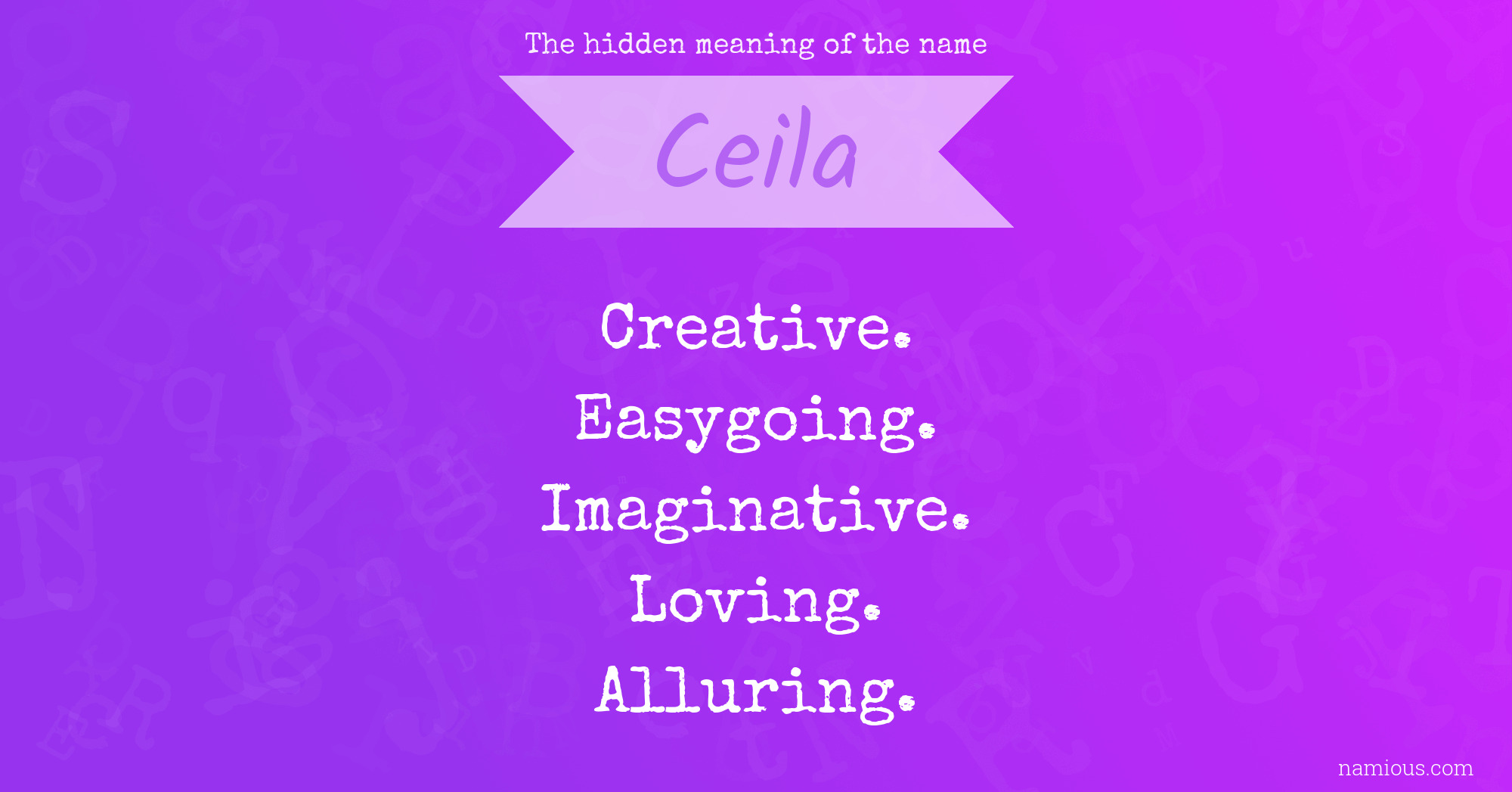 The hidden meaning of the name Ceila