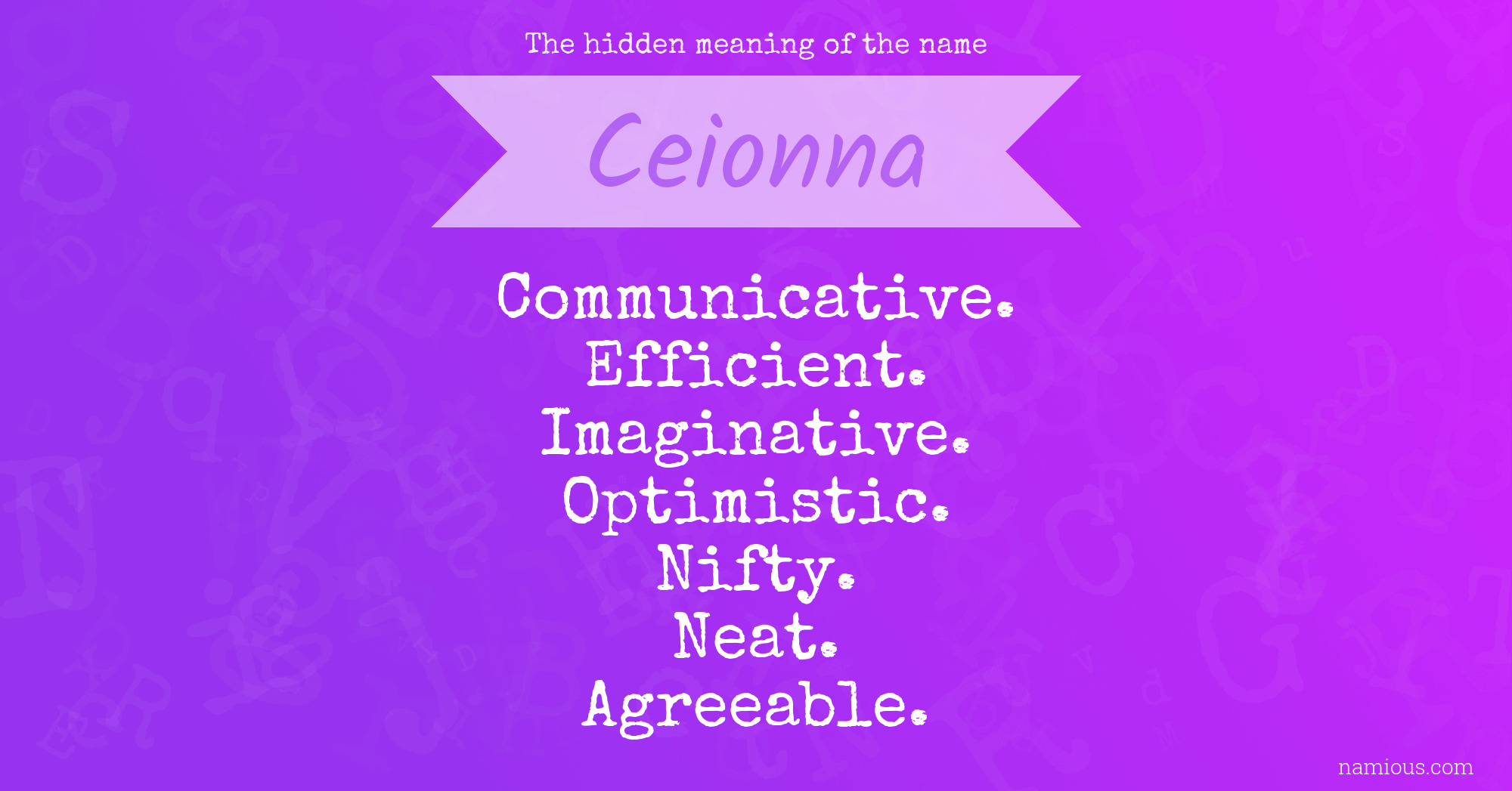 The hidden meaning of the name Ceionna