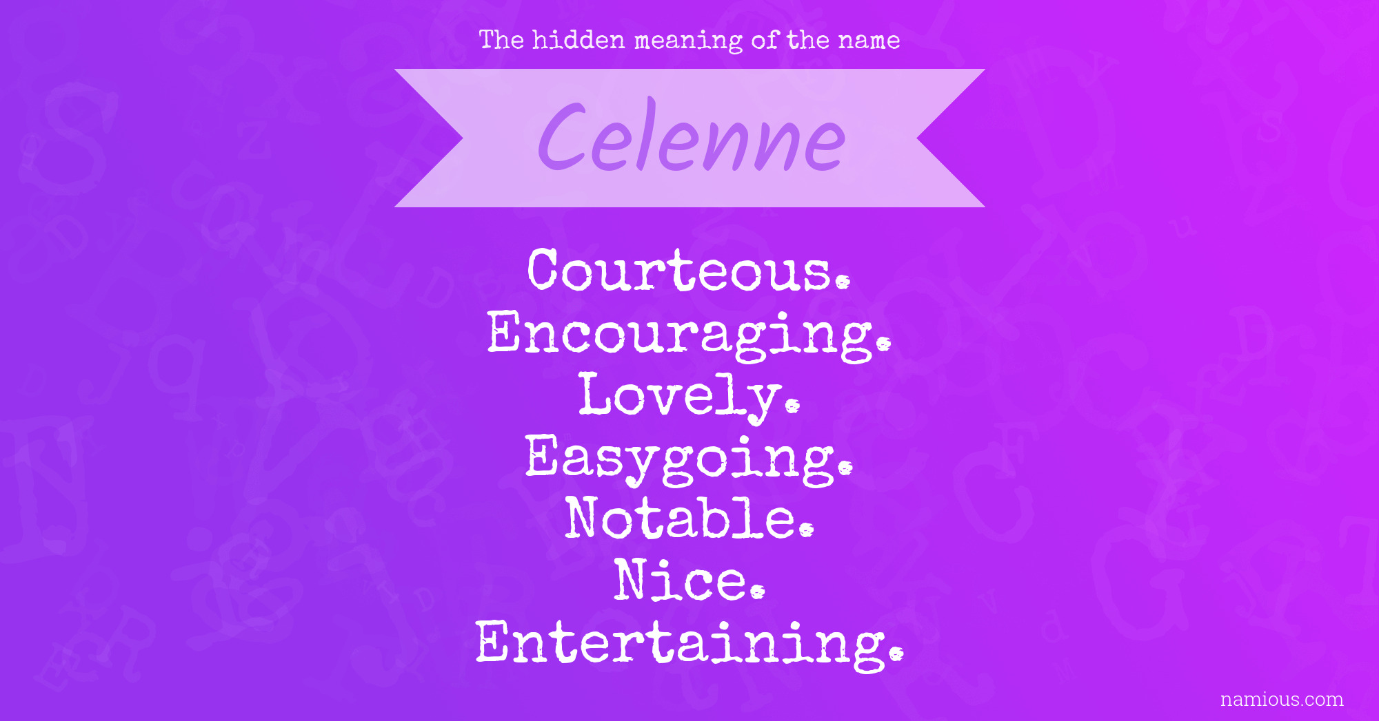 The hidden meaning of the name Celenne