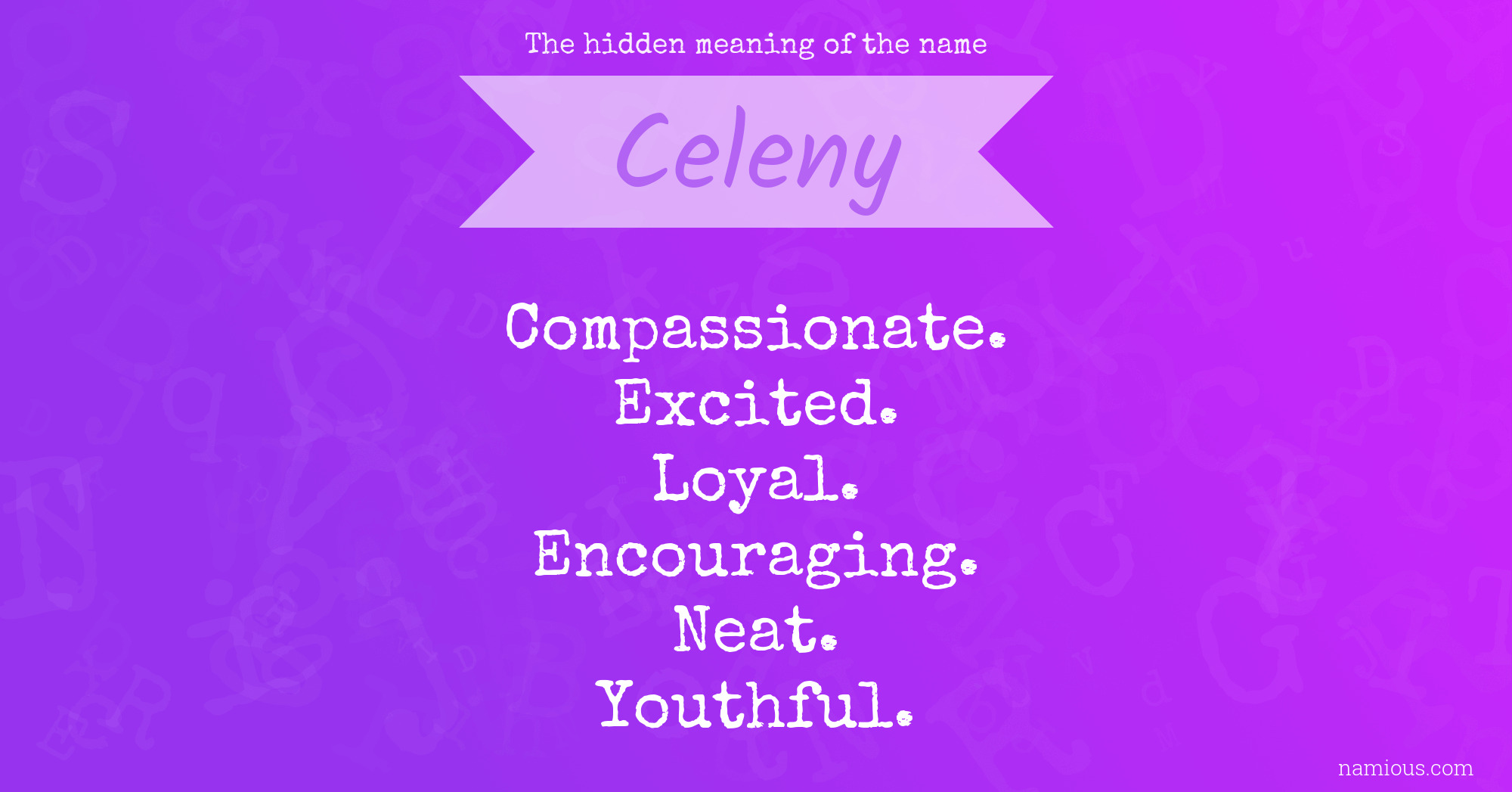 The hidden meaning of the name Celeny