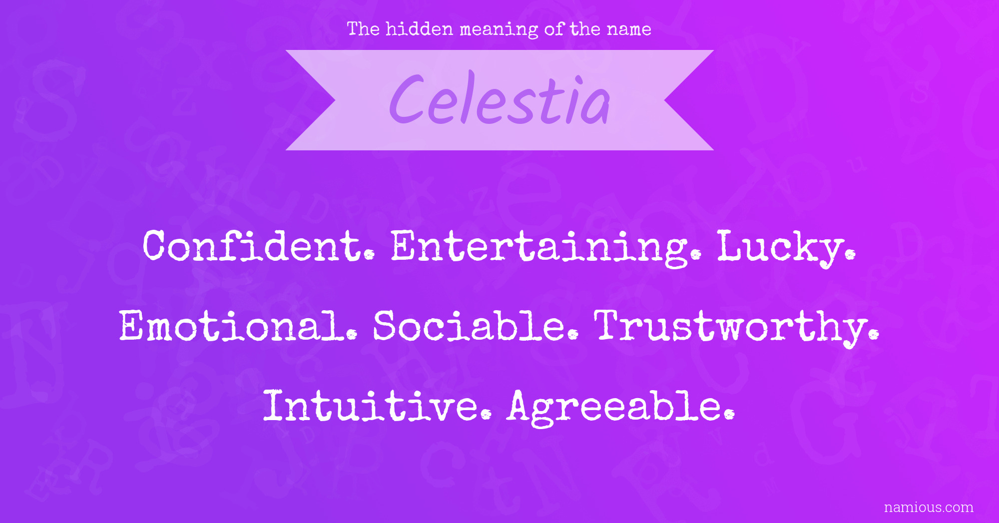 The hidden meaning of the name Celestia