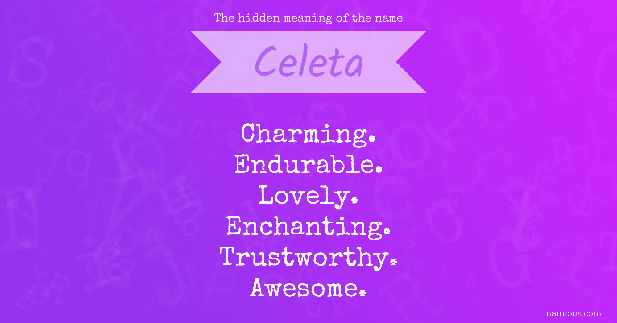 The hidden meaning of the name Celeta