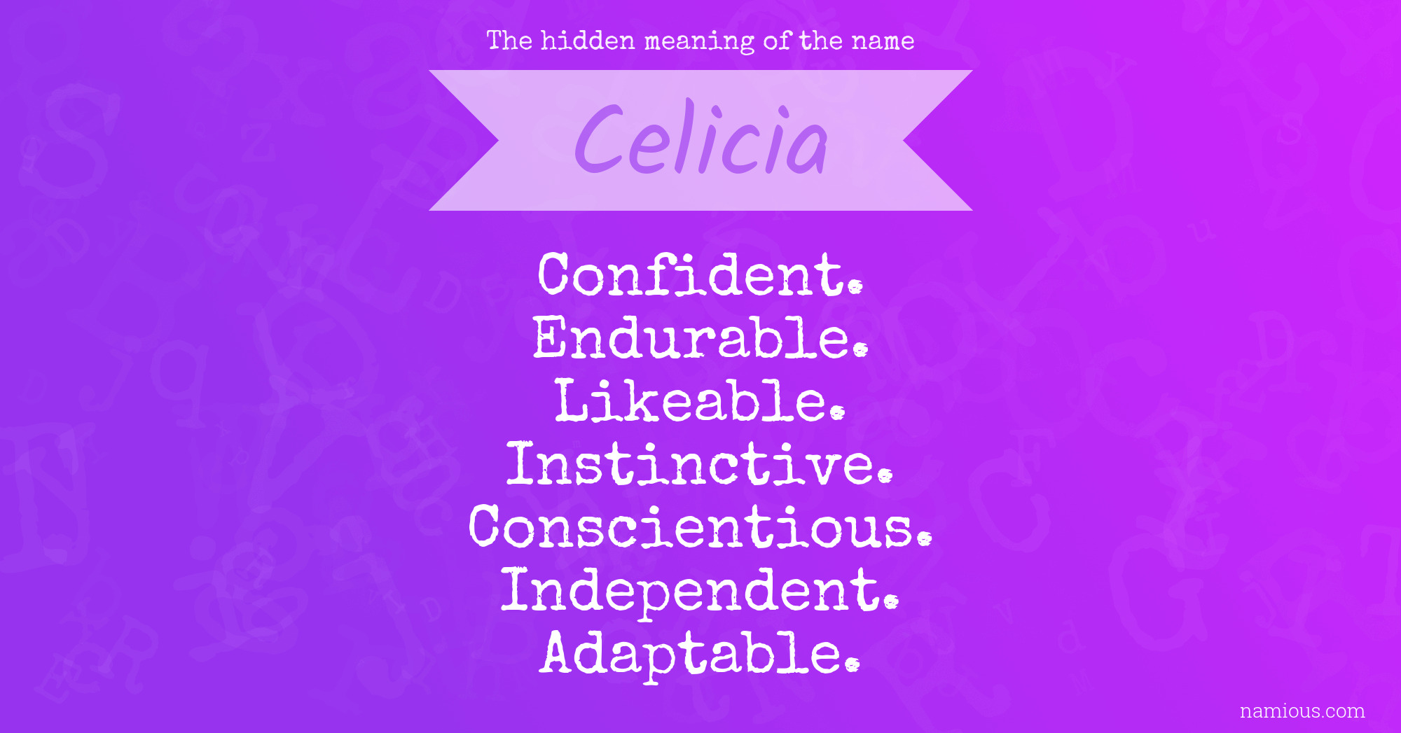 The hidden meaning of the name Celicia