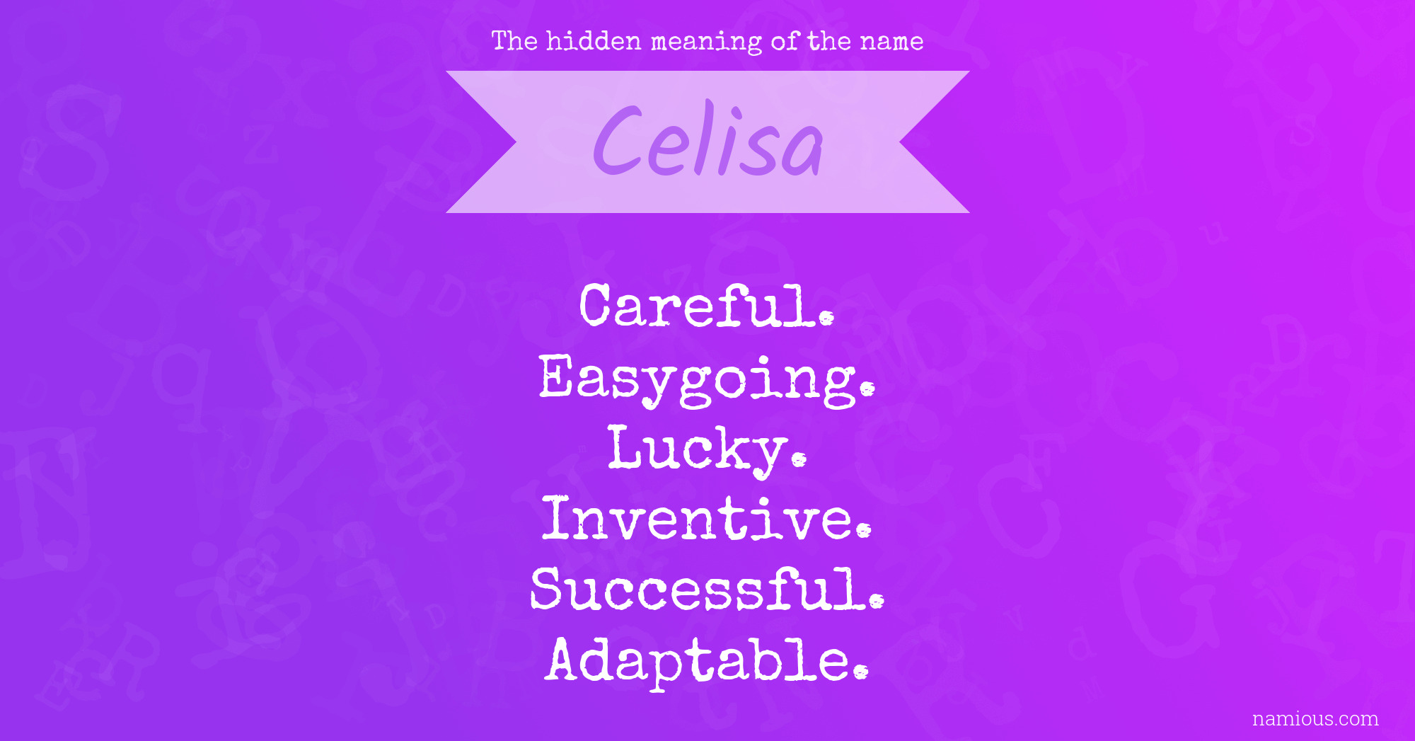 The hidden meaning of the name Celisa