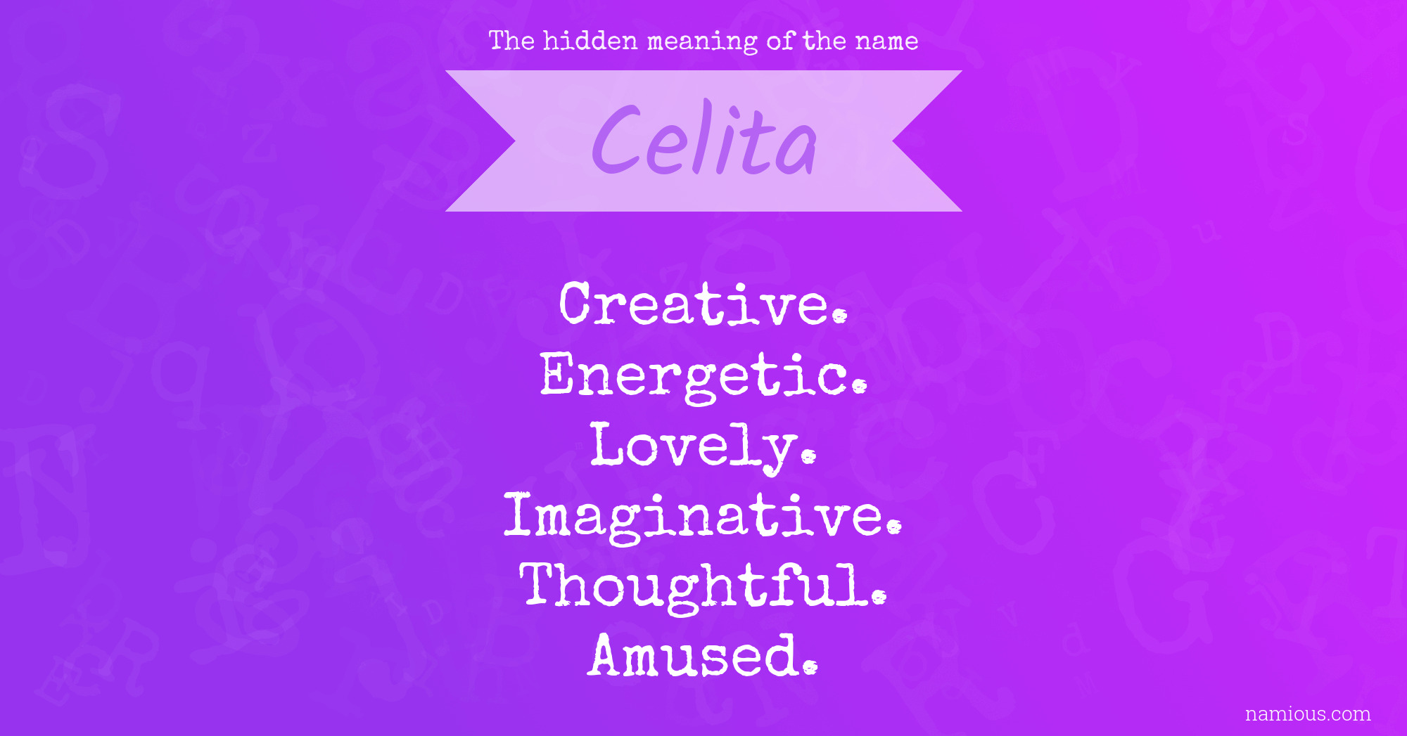 The hidden meaning of the name Celita