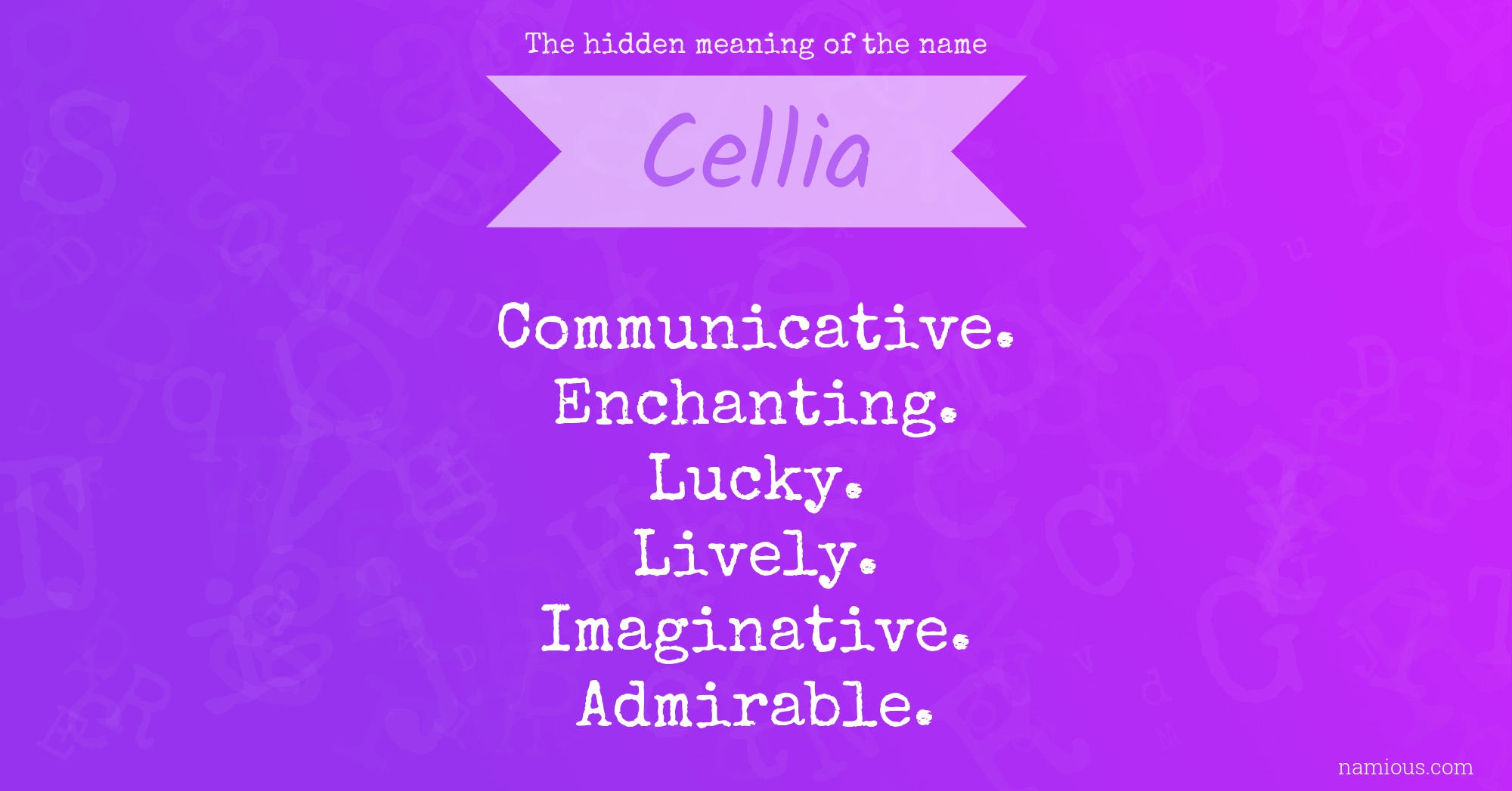 The hidden meaning of the name Cellia