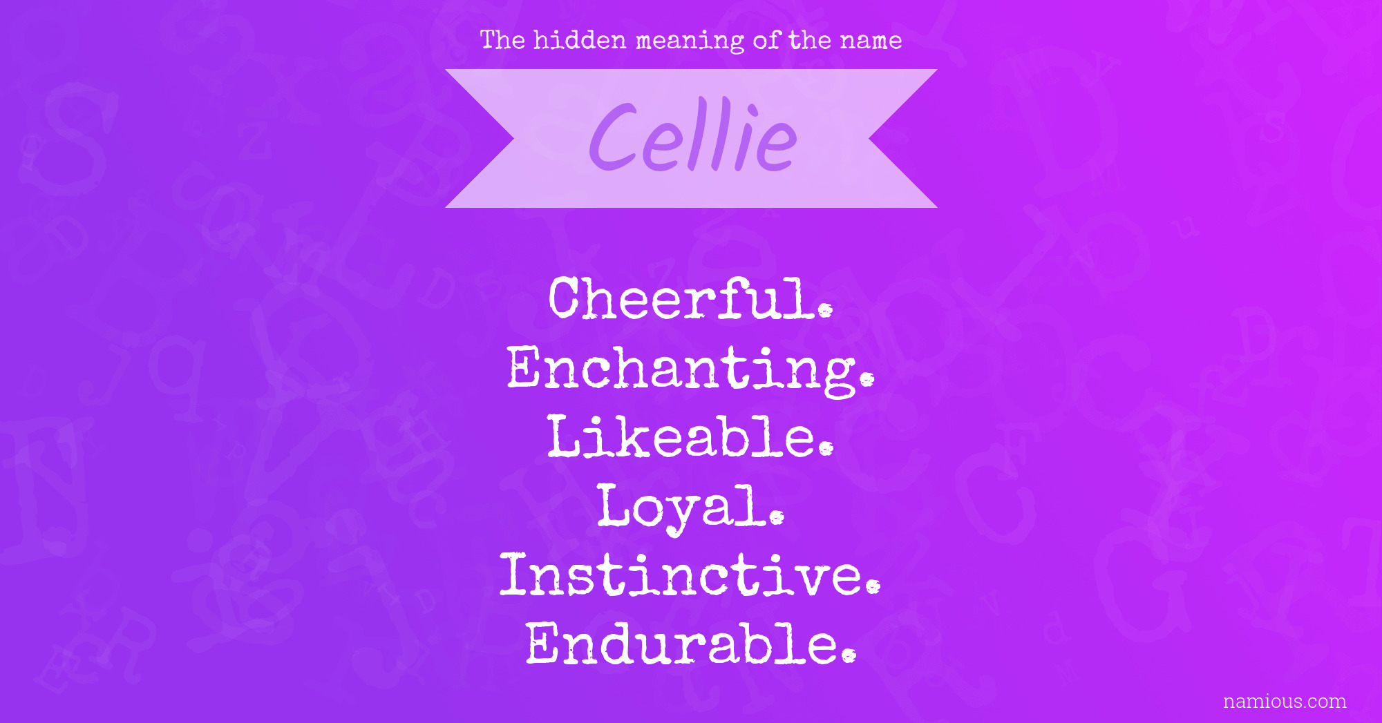 The hidden meaning of the name Cellie