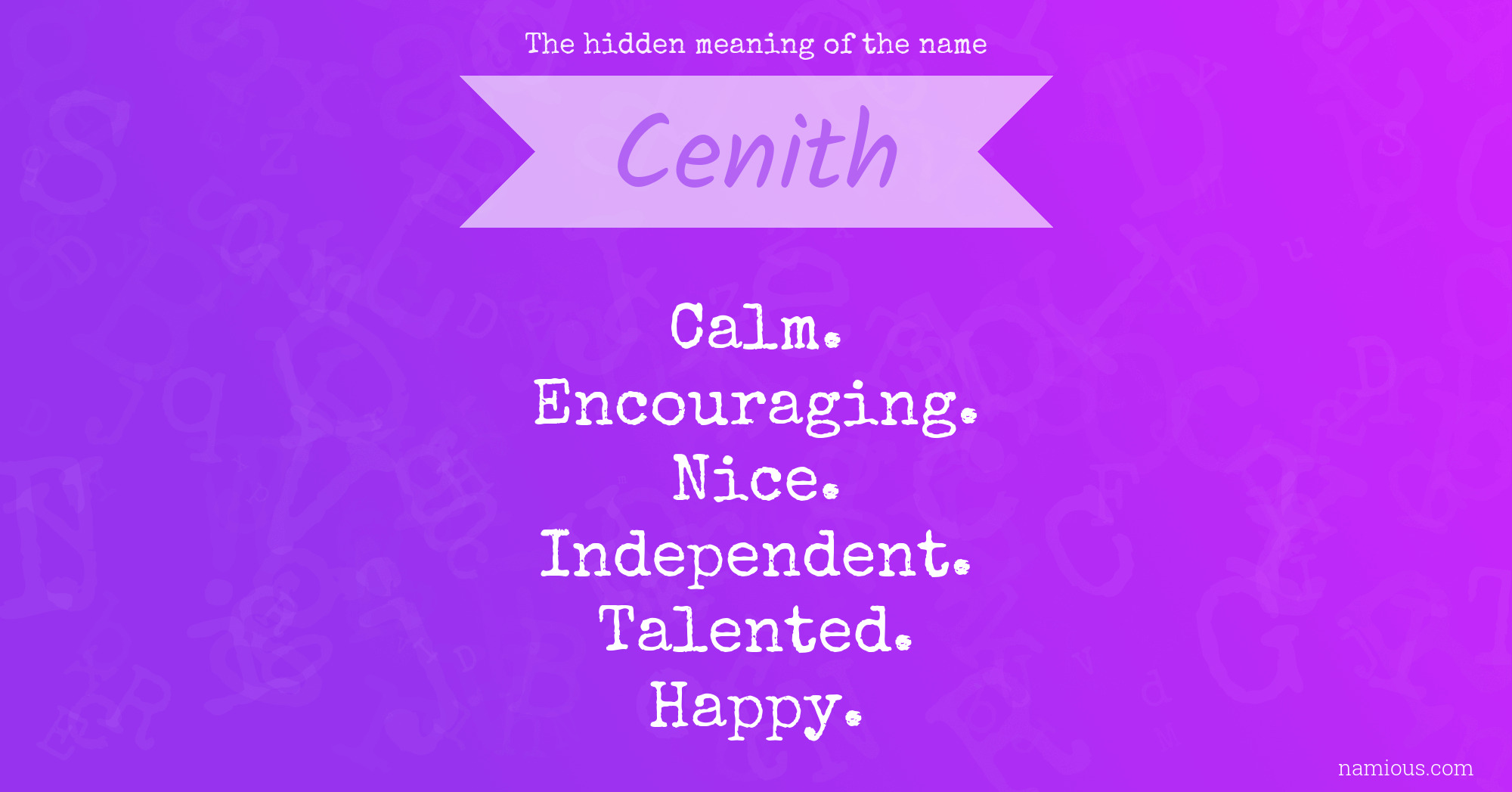 The hidden meaning of the name Cenith