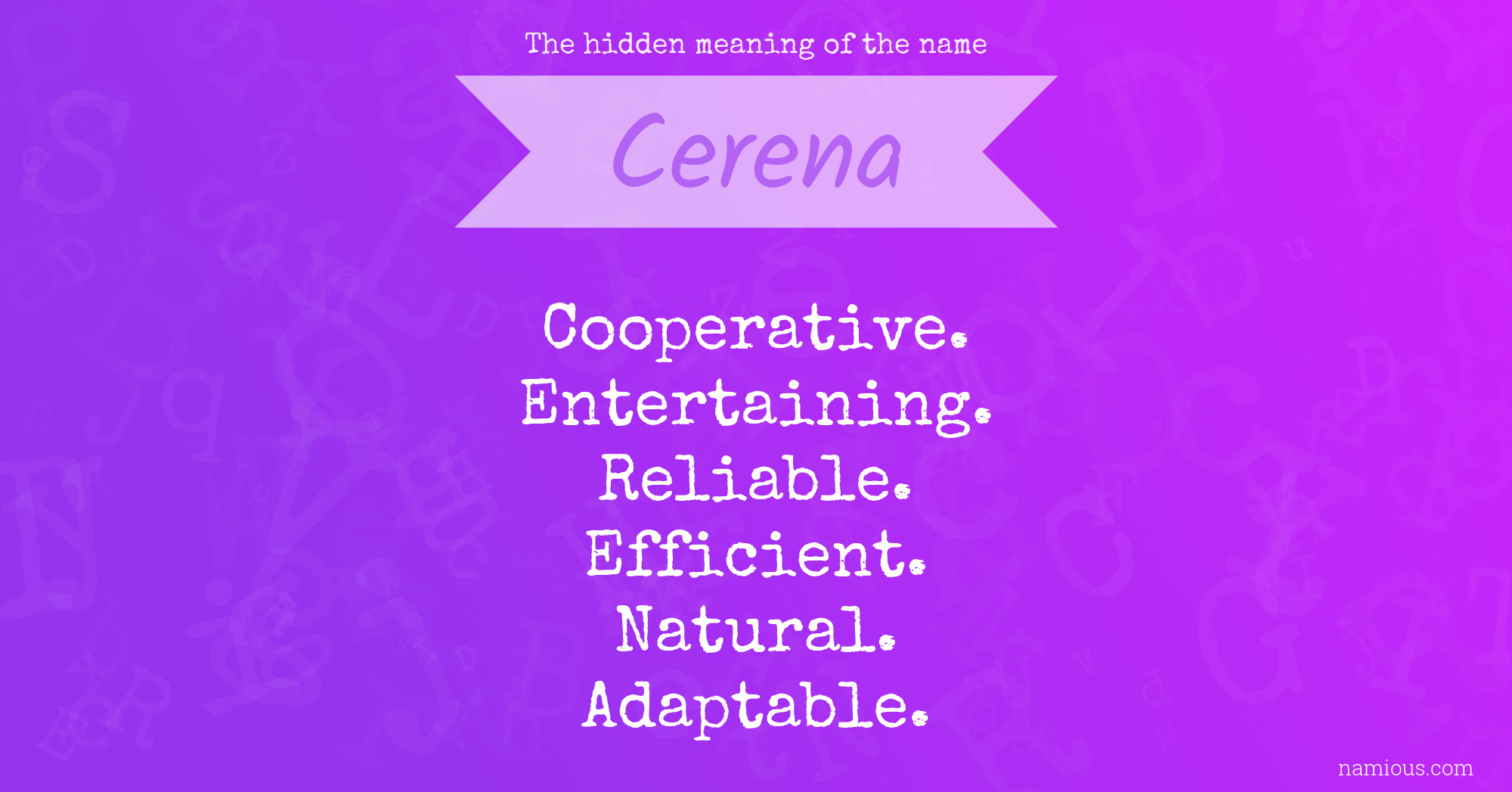 The hidden meaning of the name Cerena