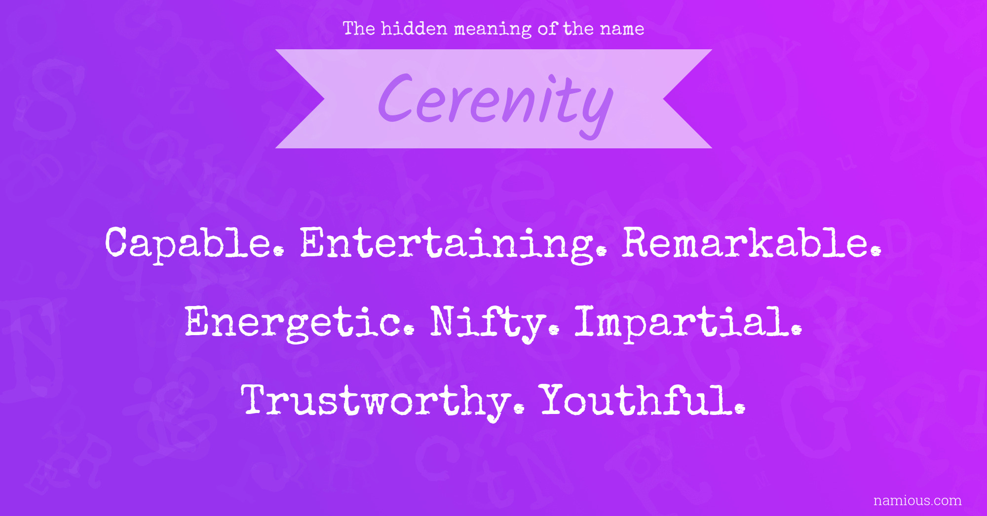 The hidden meaning of the name Cerenity