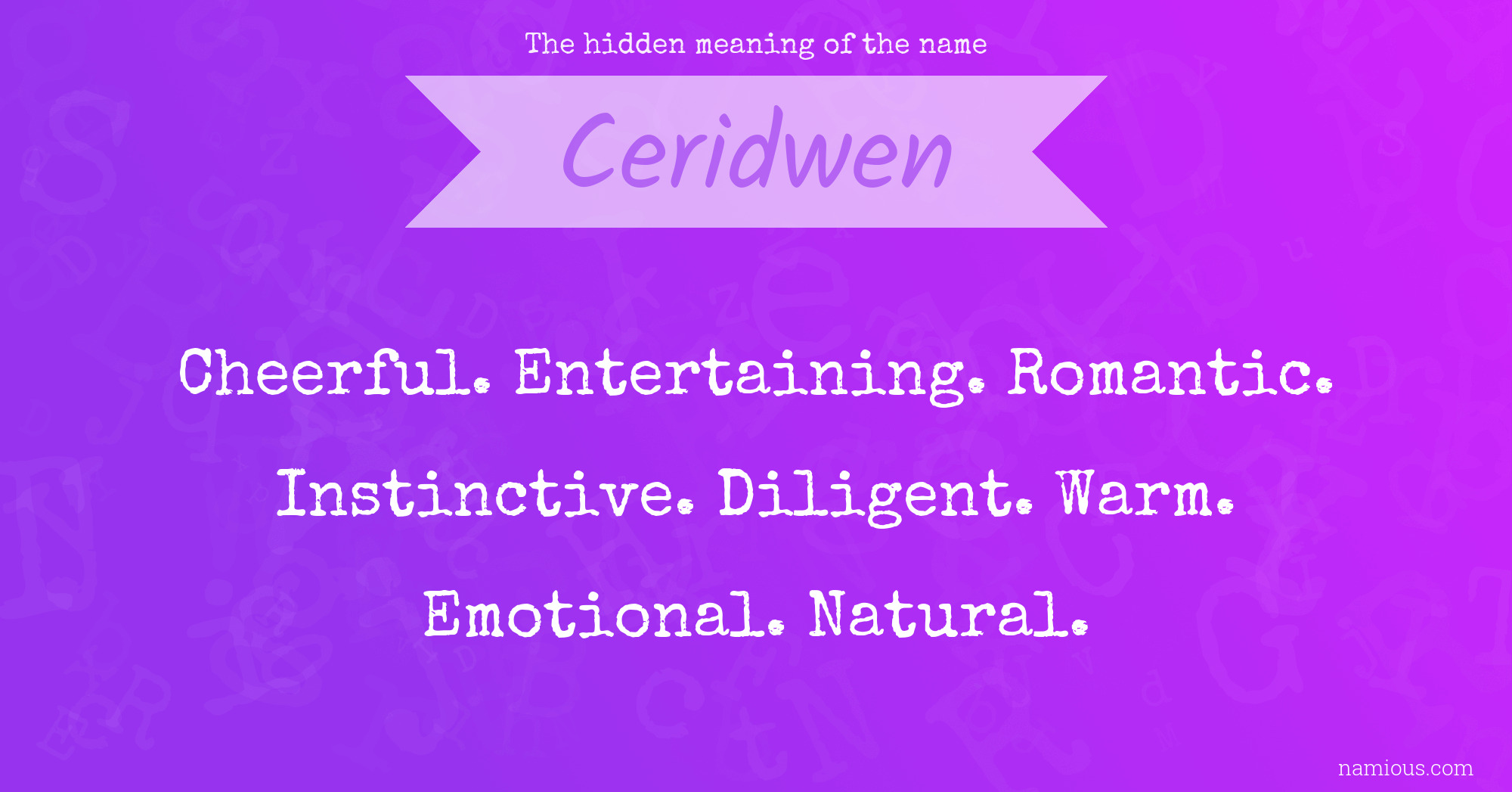 The hidden meaning of the name Ceridwen