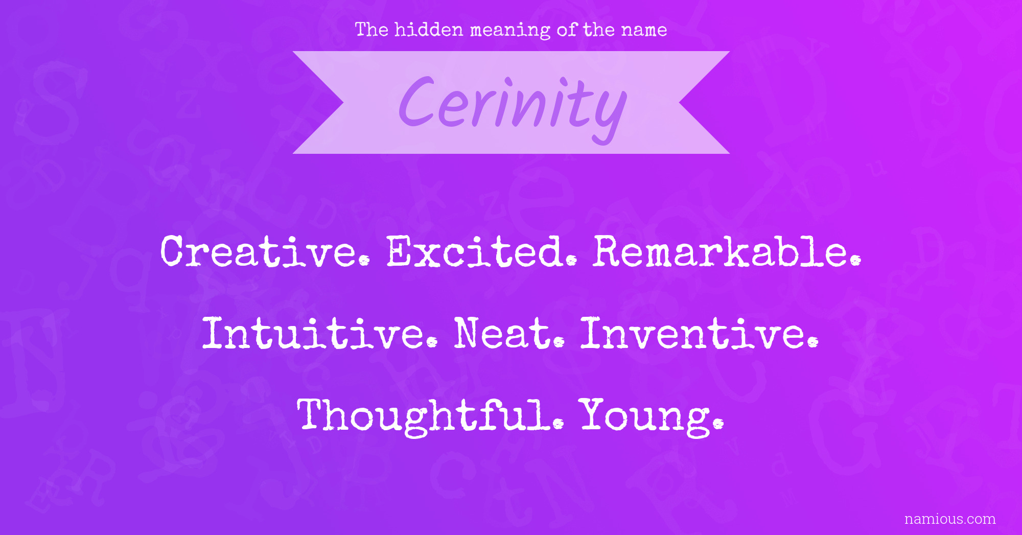 The hidden meaning of the name Cerinity