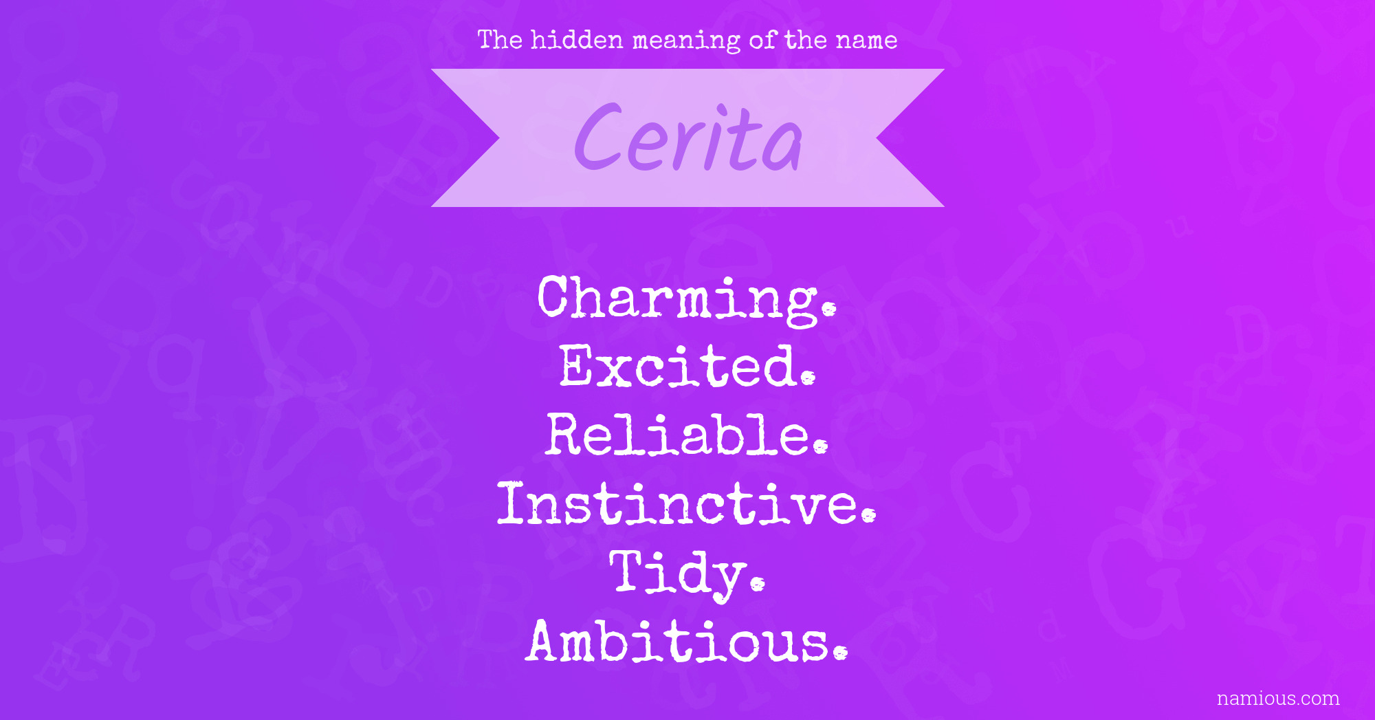 The hidden meaning of the name Cerita