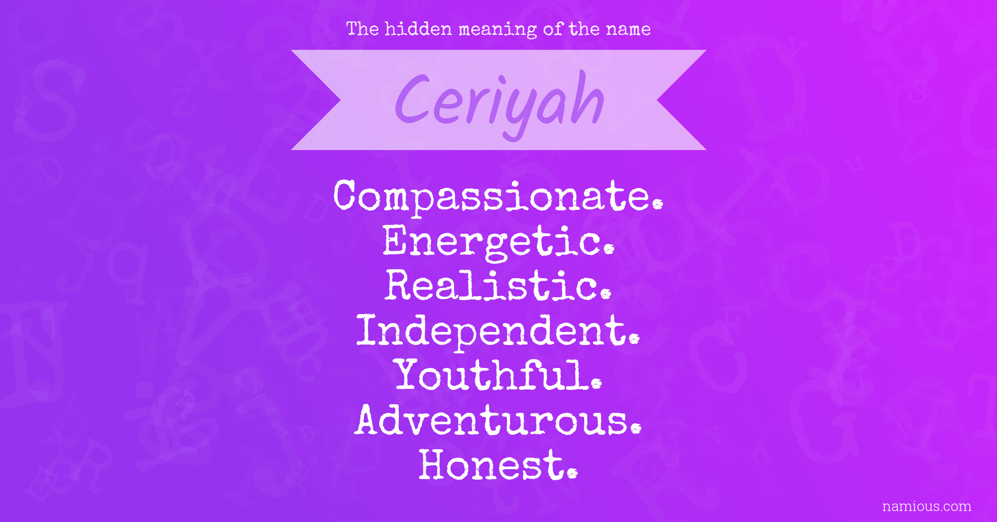 The hidden meaning of the name Ceriyah