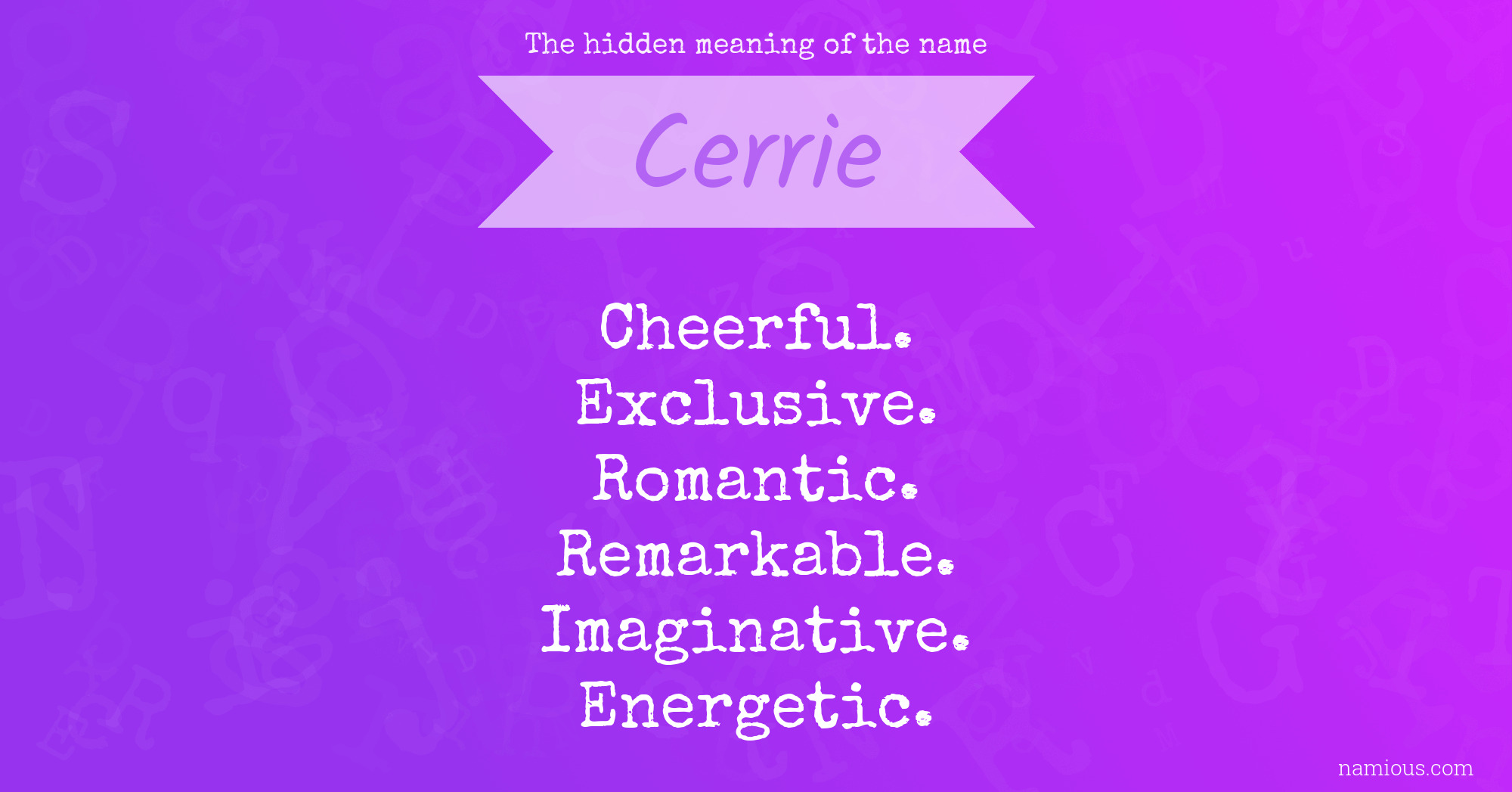 The hidden meaning of the name Cerrie