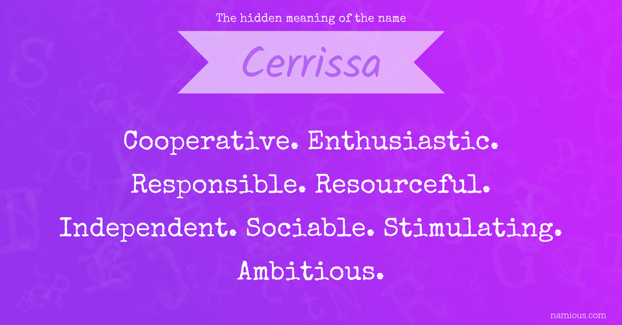 The hidden meaning of the name Cerrissa