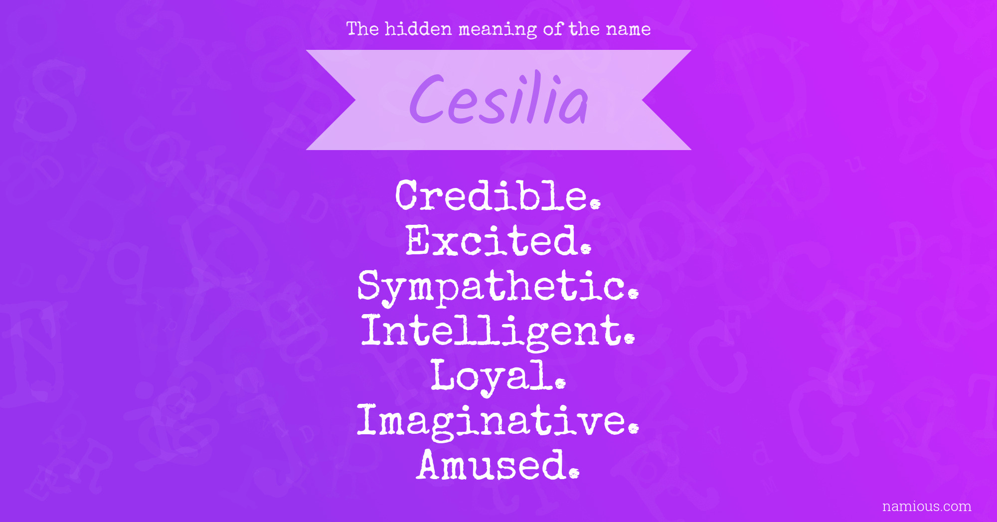 The hidden meaning of the name Cesilia