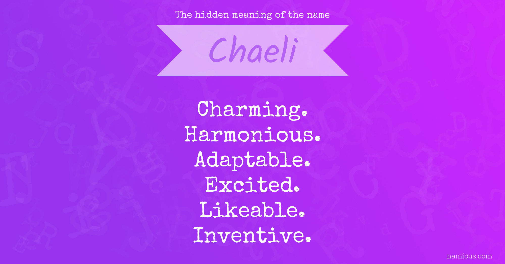 The hidden meaning of the name Chaeli