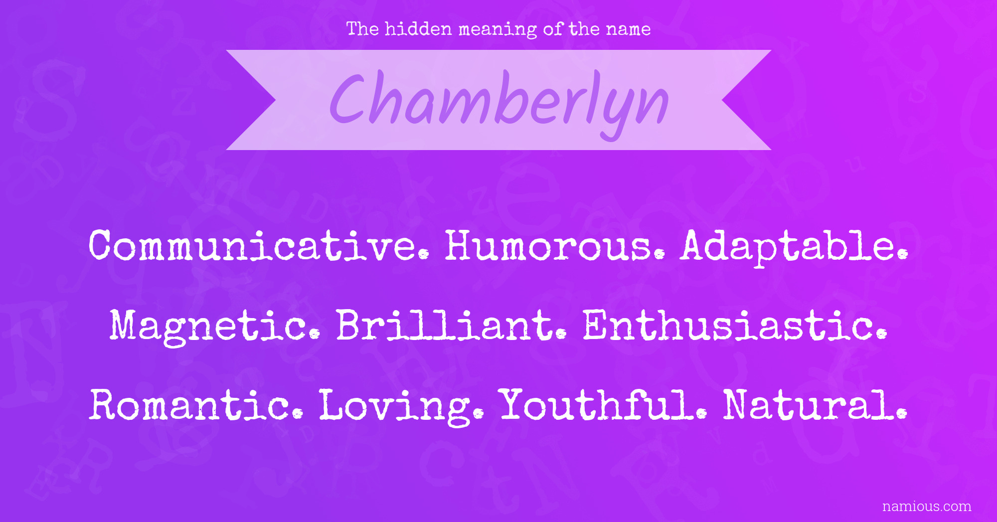 The hidden meaning of the name Chamberlyn