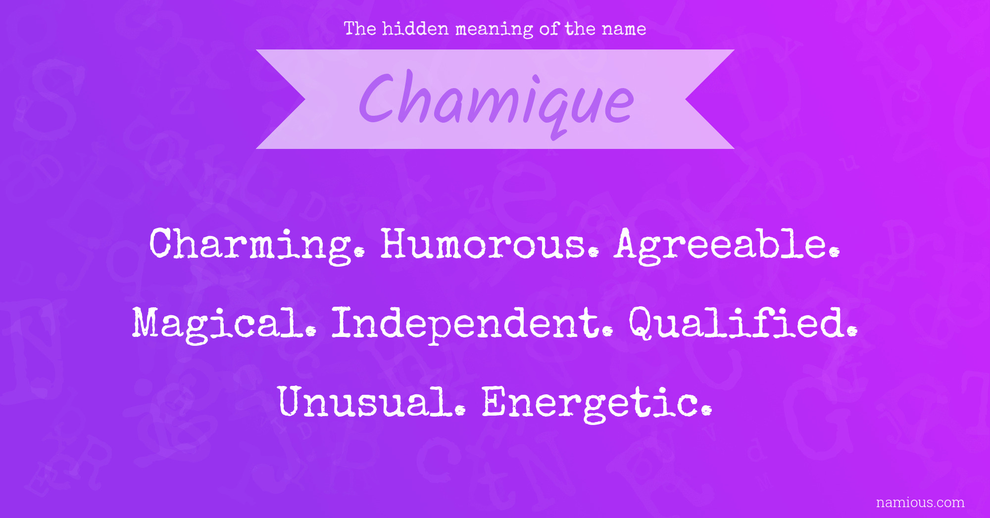 The hidden meaning of the name Chamique