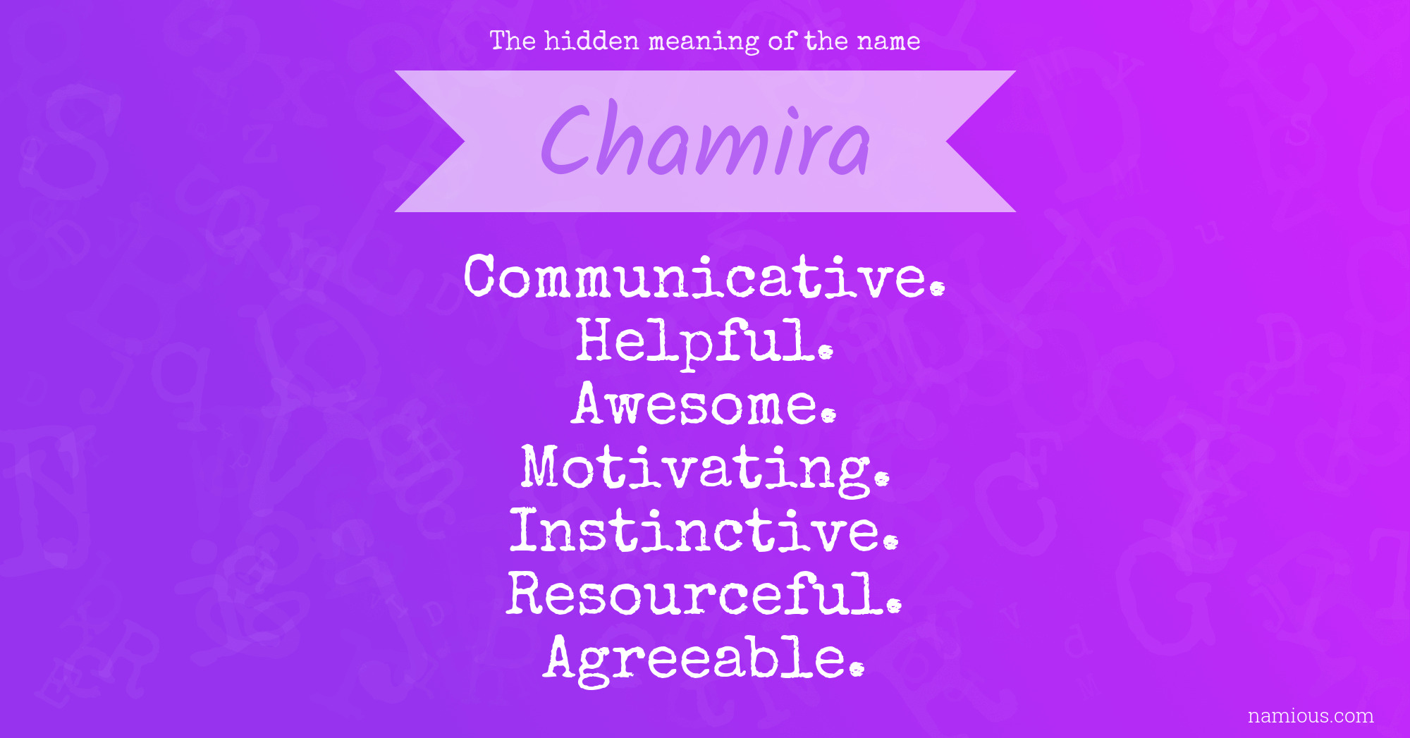 The hidden meaning of the name Chamira