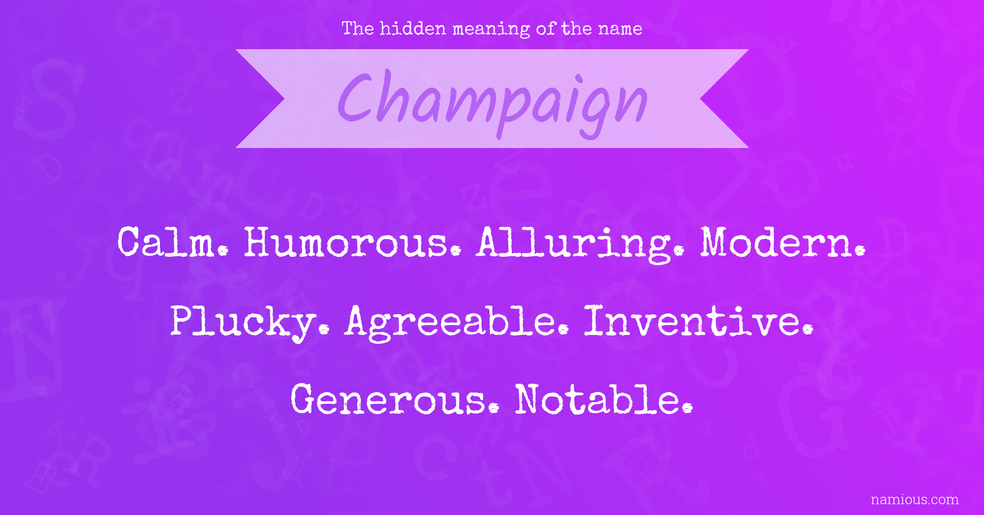 The hidden meaning of the name Champaign