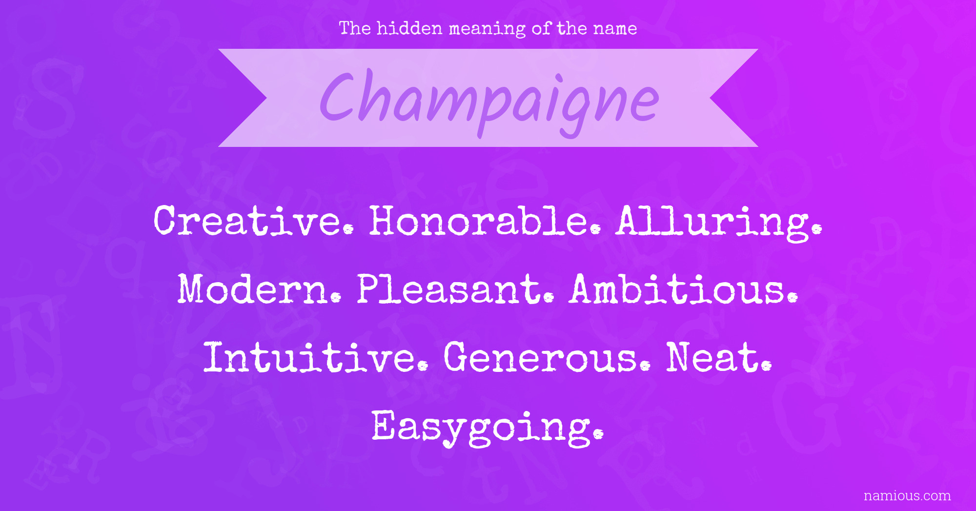 The hidden meaning of the name Champaigne