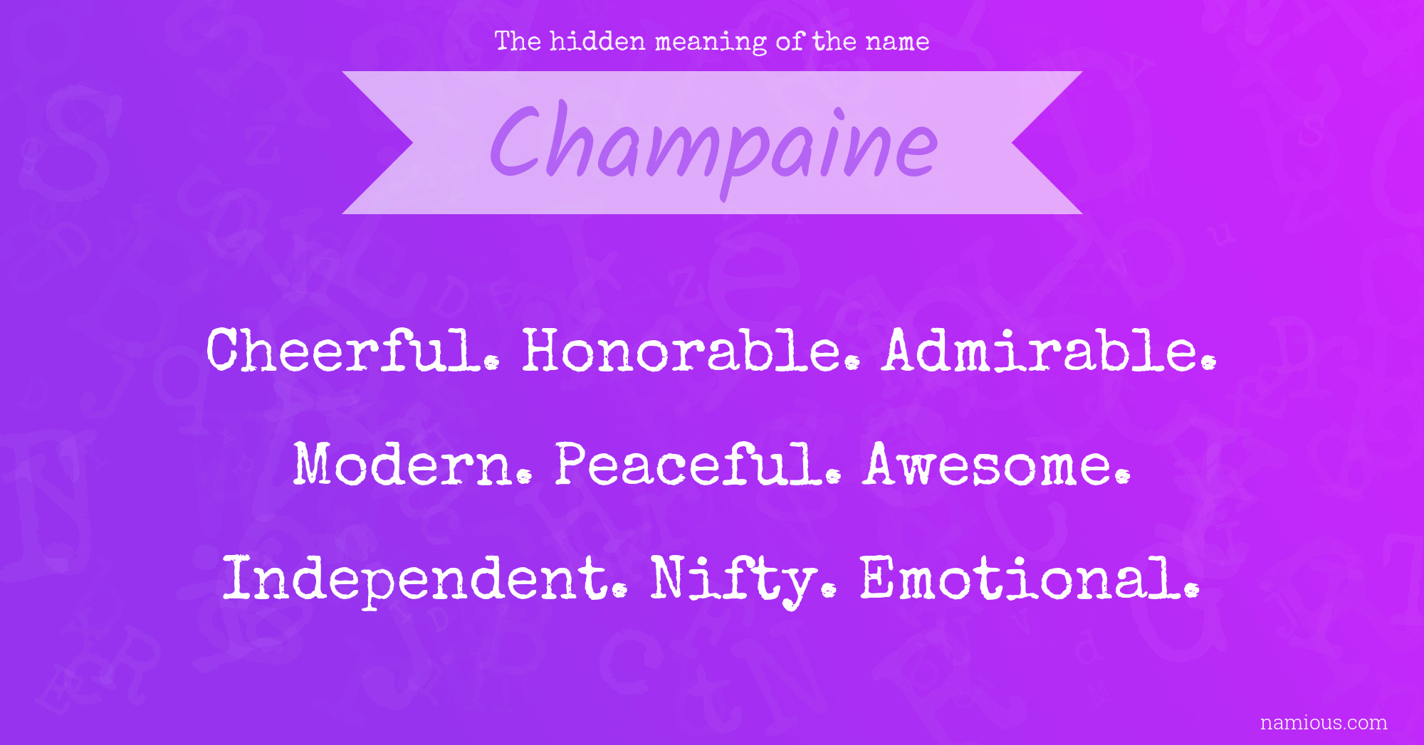 The hidden meaning of the name Champaine