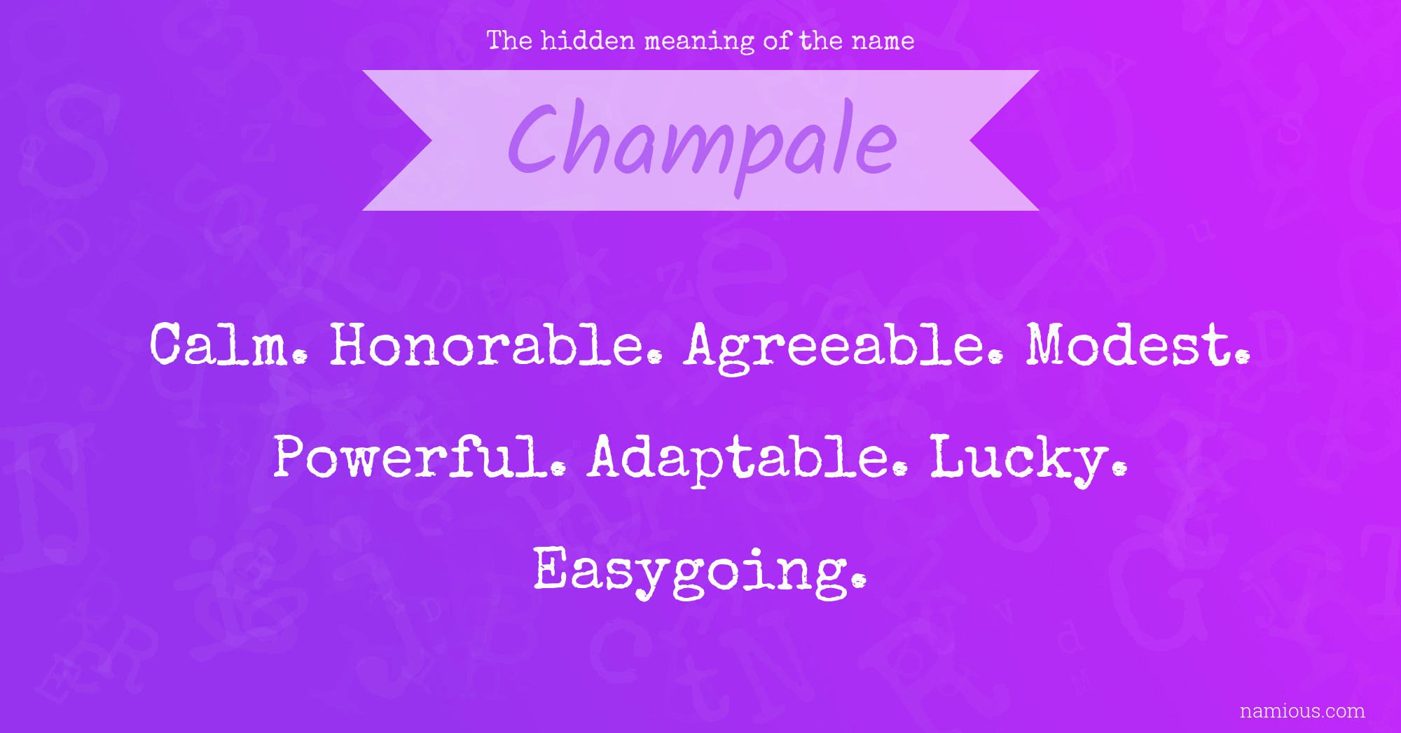 The hidden meaning of the name Champale