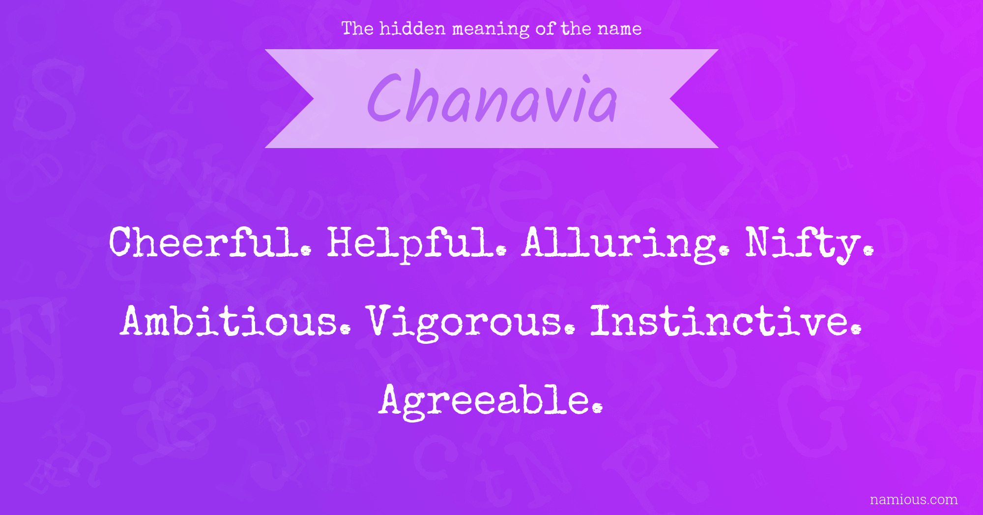 The hidden meaning of the name Chanavia