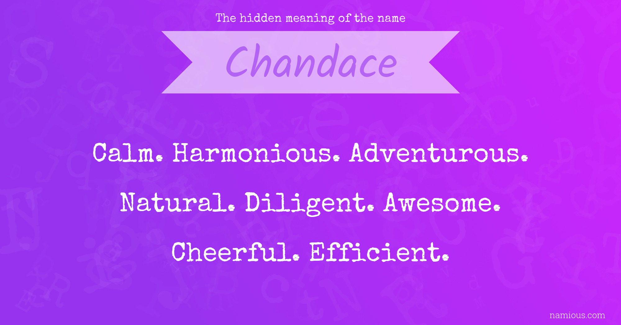 The hidden meaning of the name Chandace