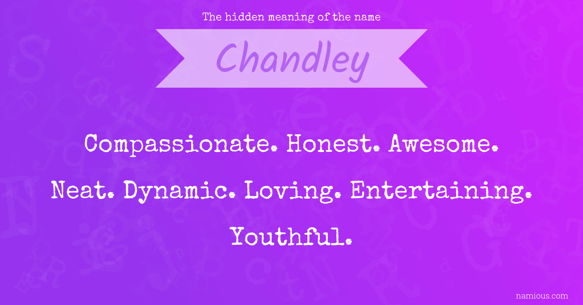 The hidden meaning of the name Chandley