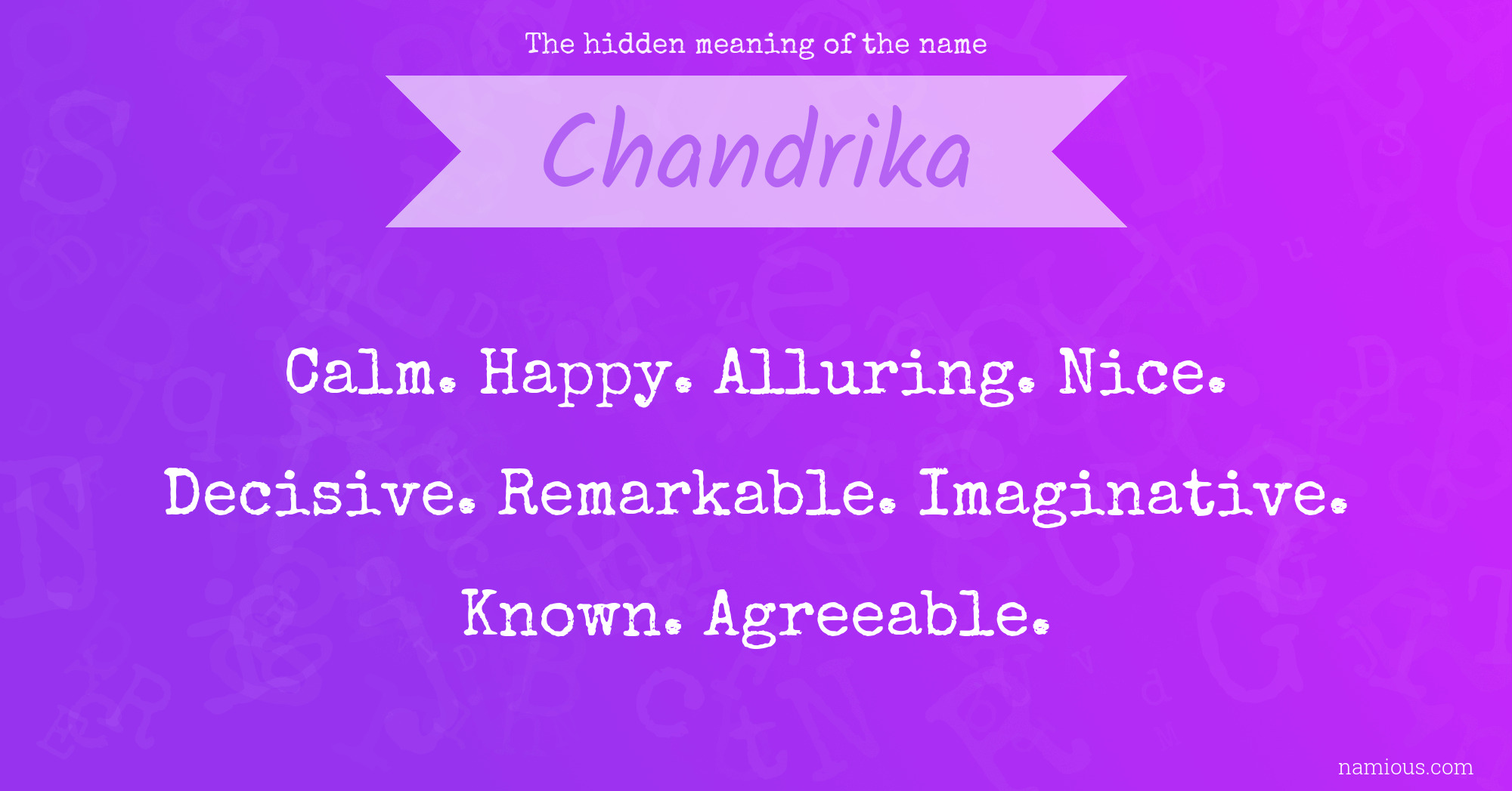 The hidden meaning of the name Chandrika