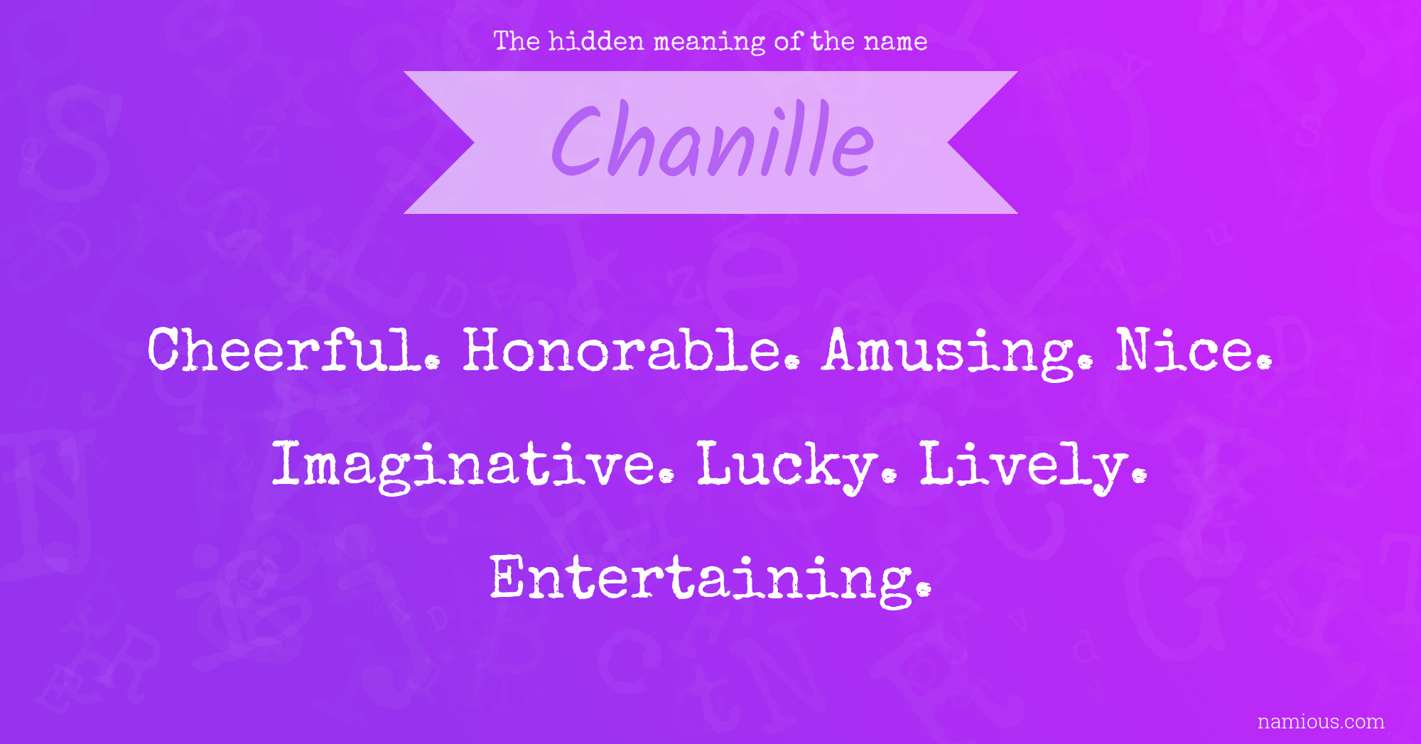 The hidden meaning of the name Chanille