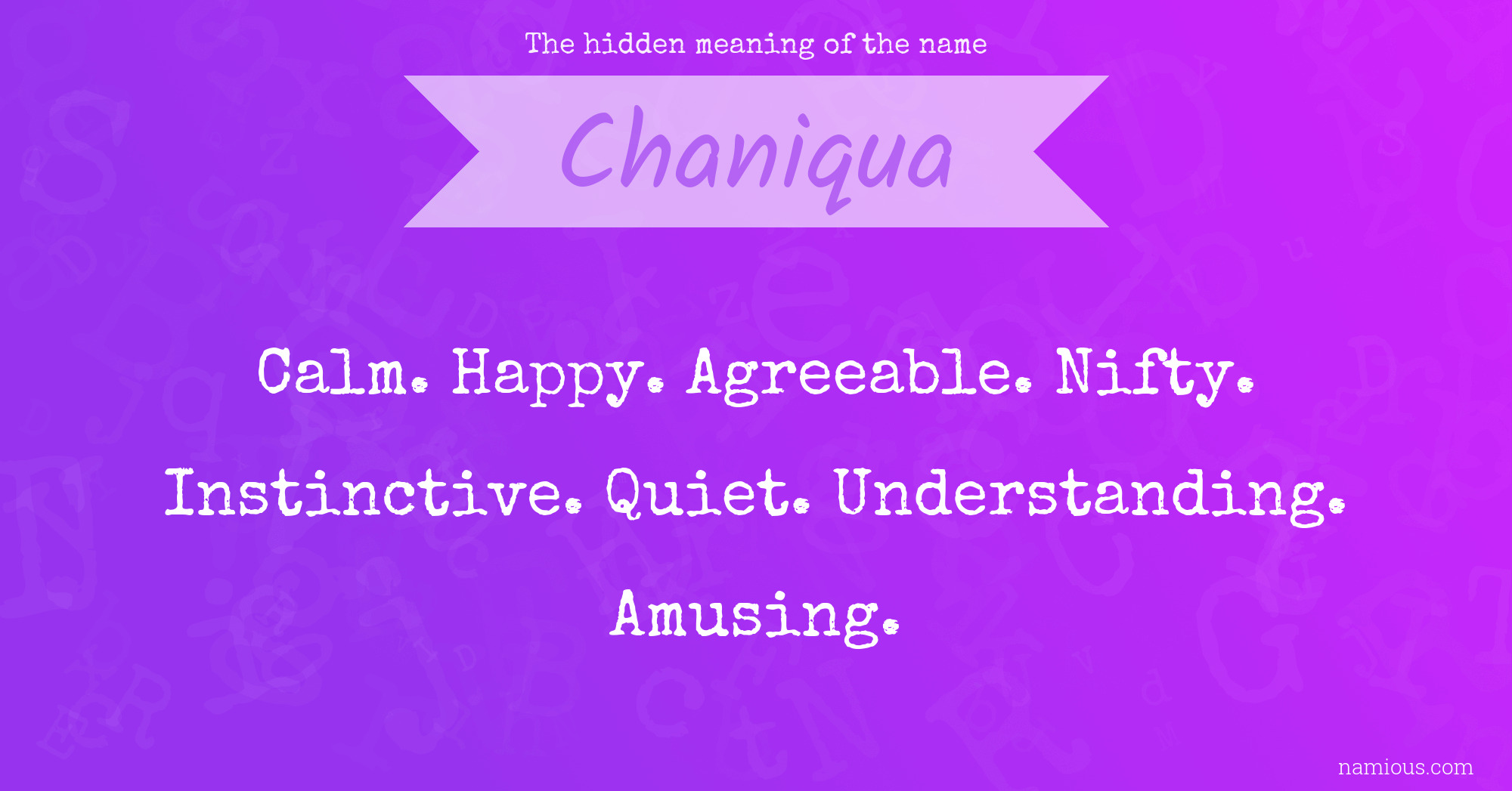 The hidden meaning of the name Chaniqua