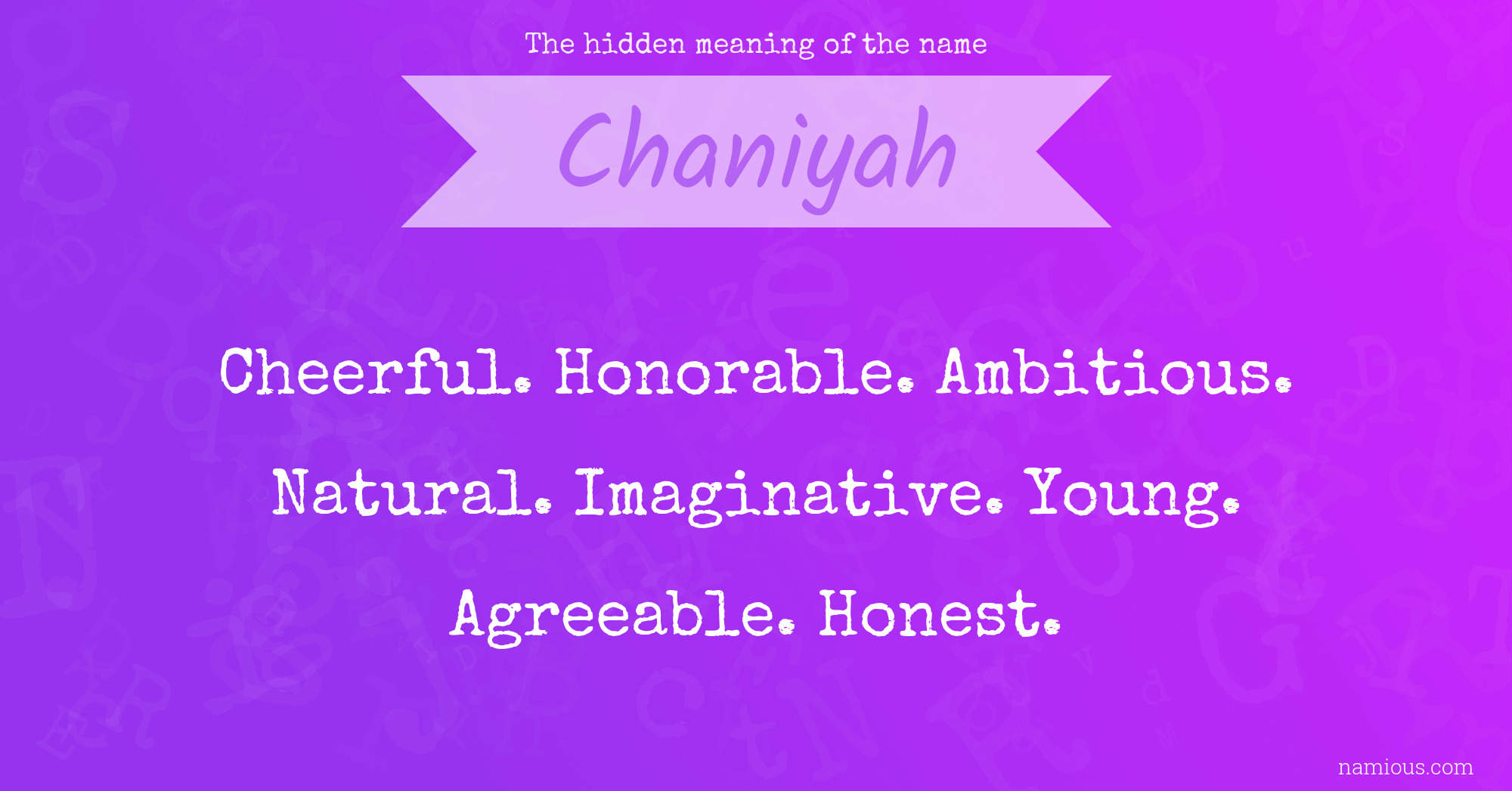 The hidden meaning of the name Chaniyah