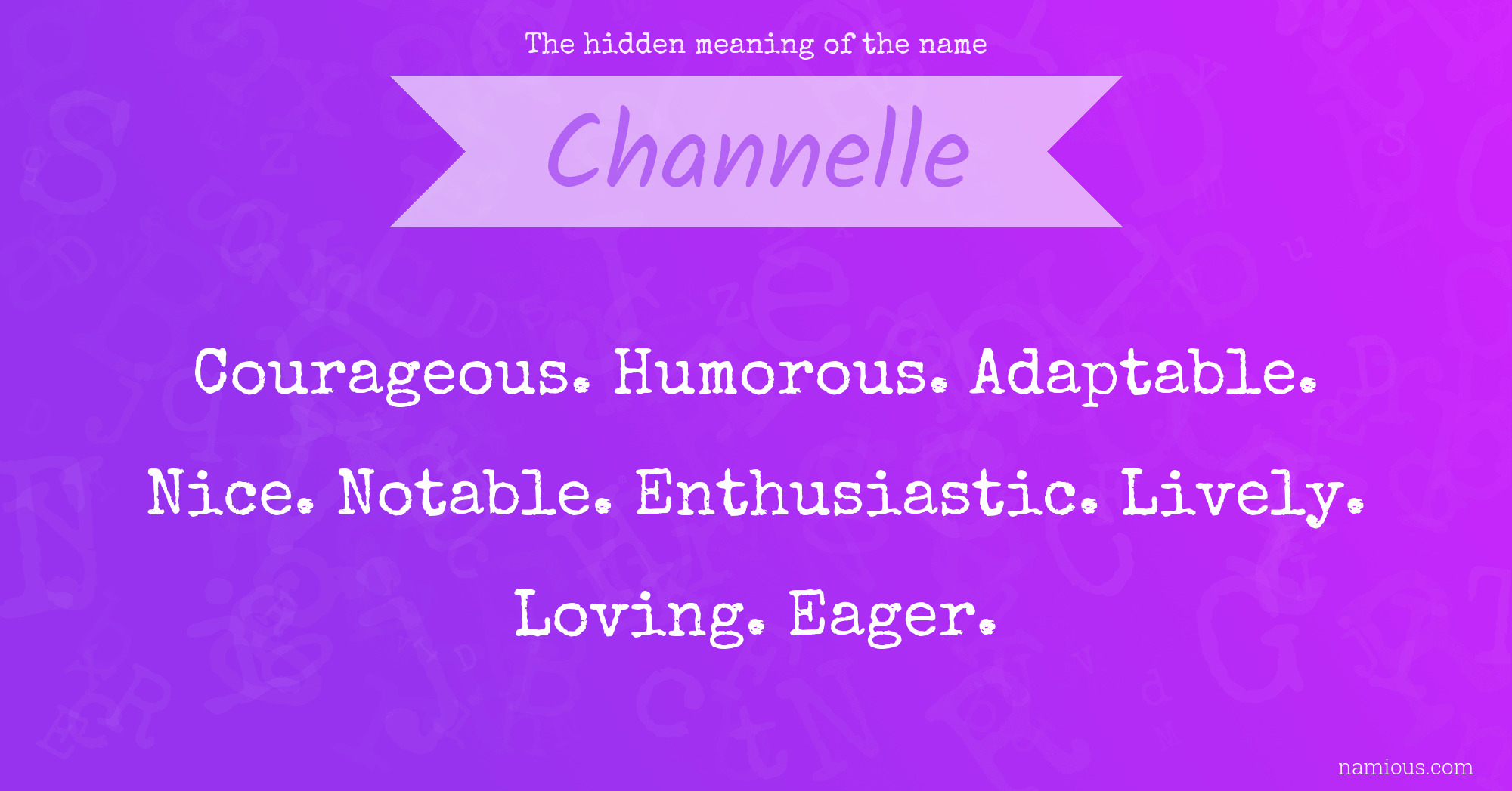 The hidden meaning of the name Channelle