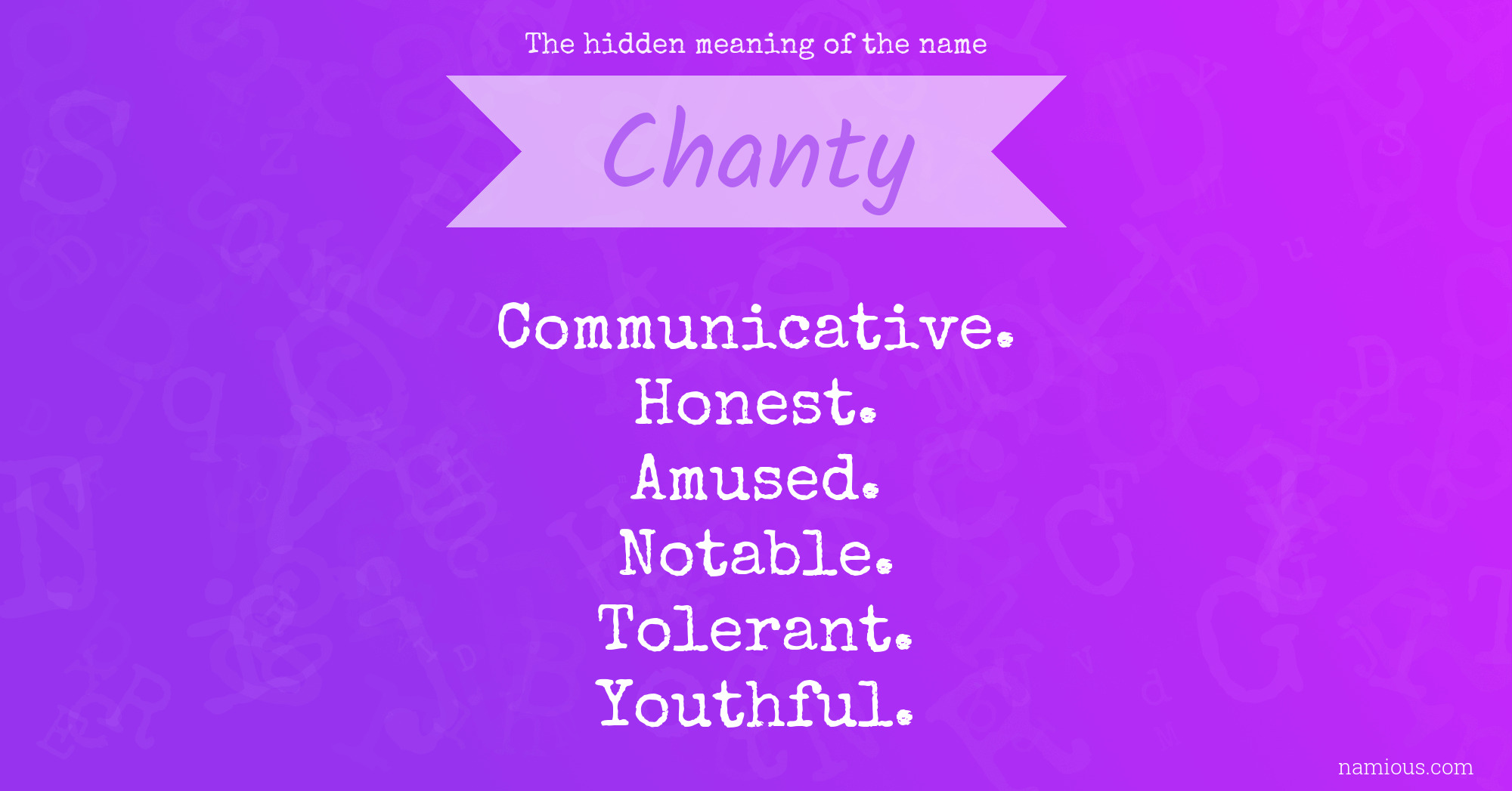 The hidden meaning of the name Chanty