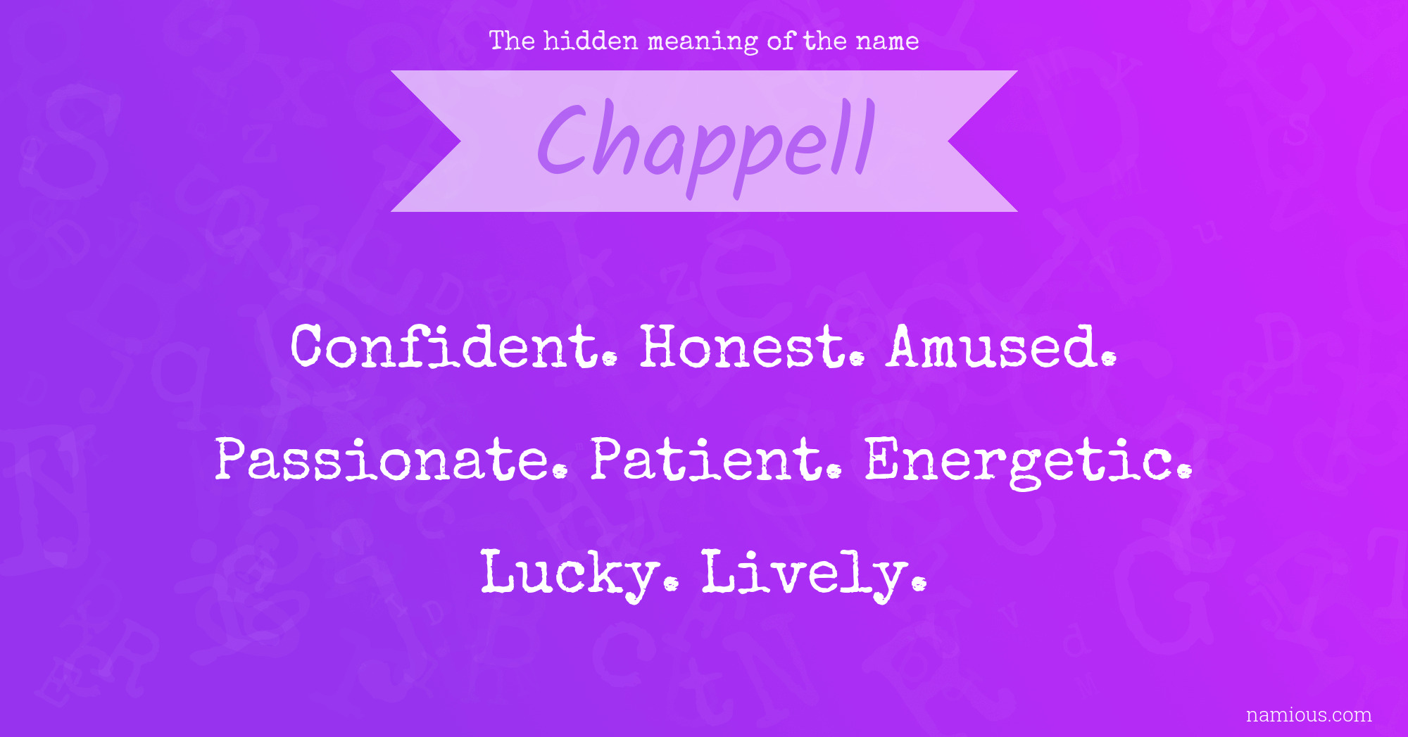 The hidden meaning of the name Chappell