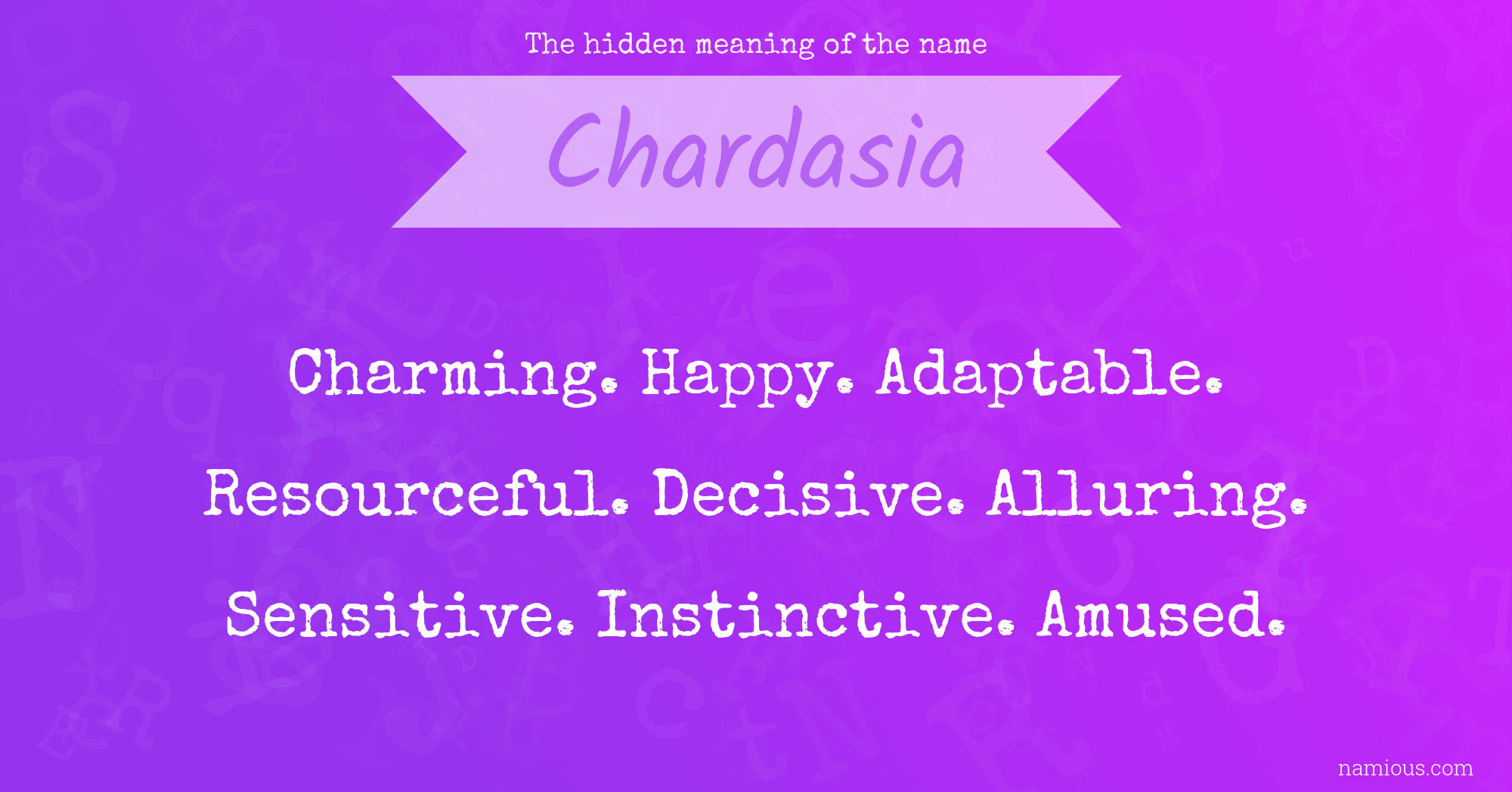 The hidden meaning of the name Chardasia